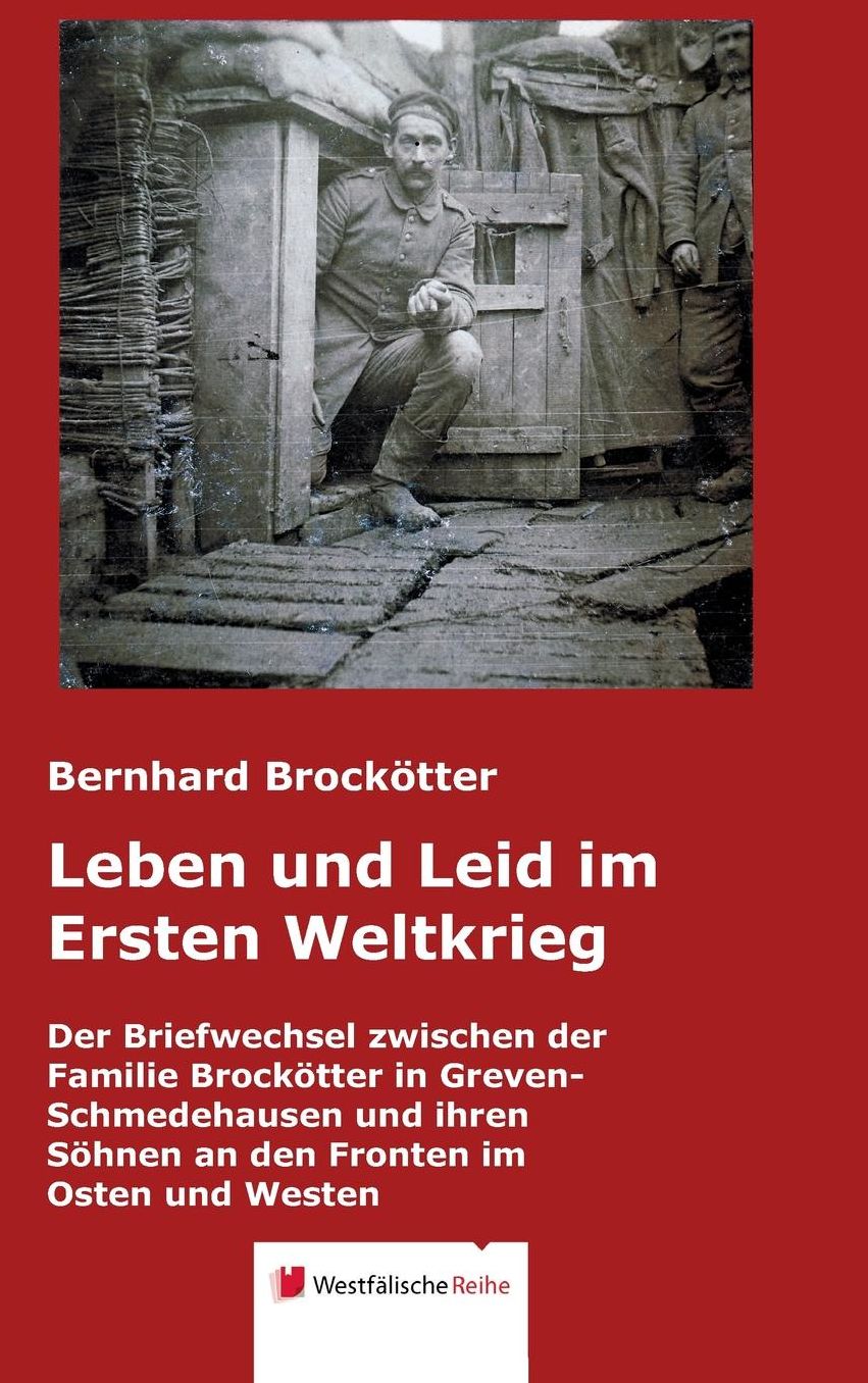 Leben und Leid im Ersten Weltkrieg