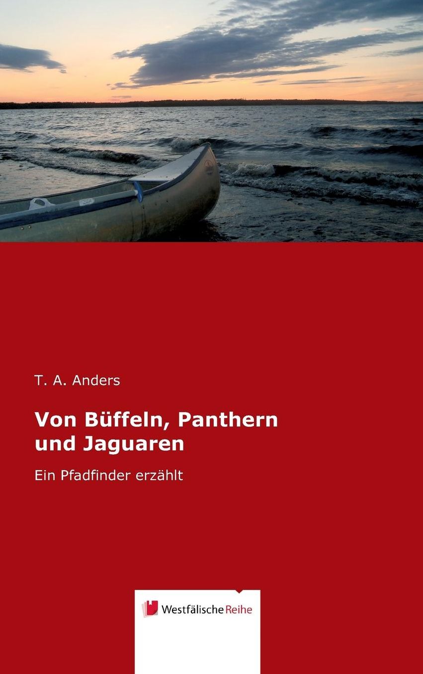 Von B ffeln, Panthern und Jaguaren