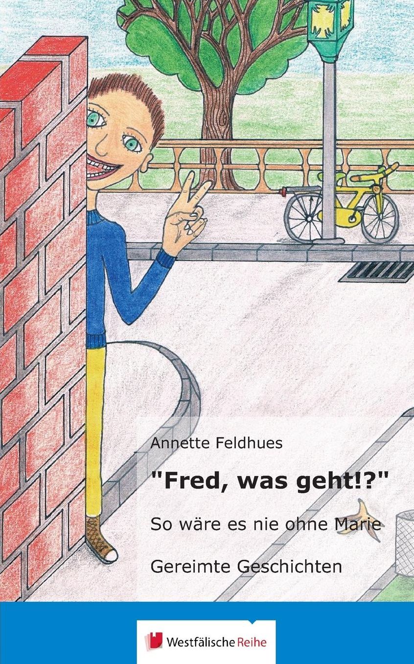 "Fred, was geht!?"