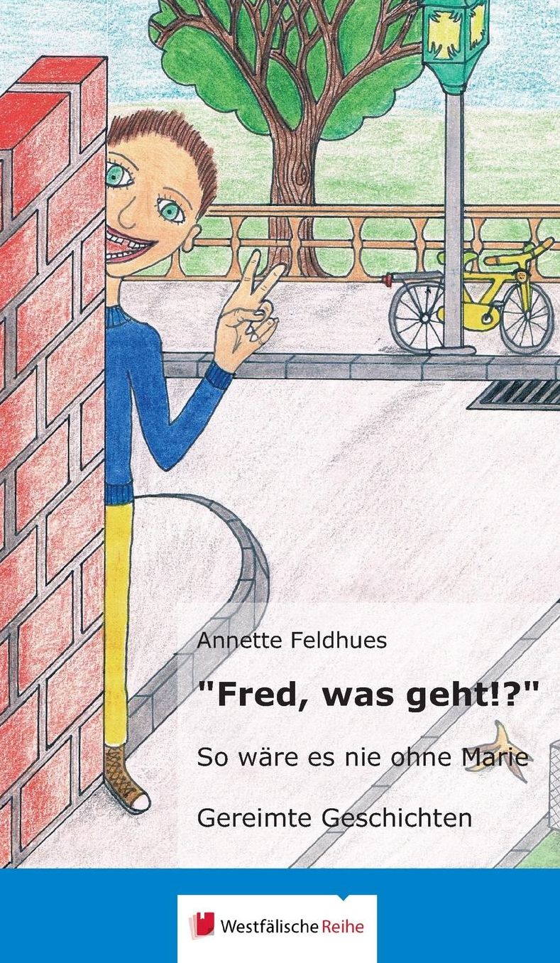"Fred, was geht!?"