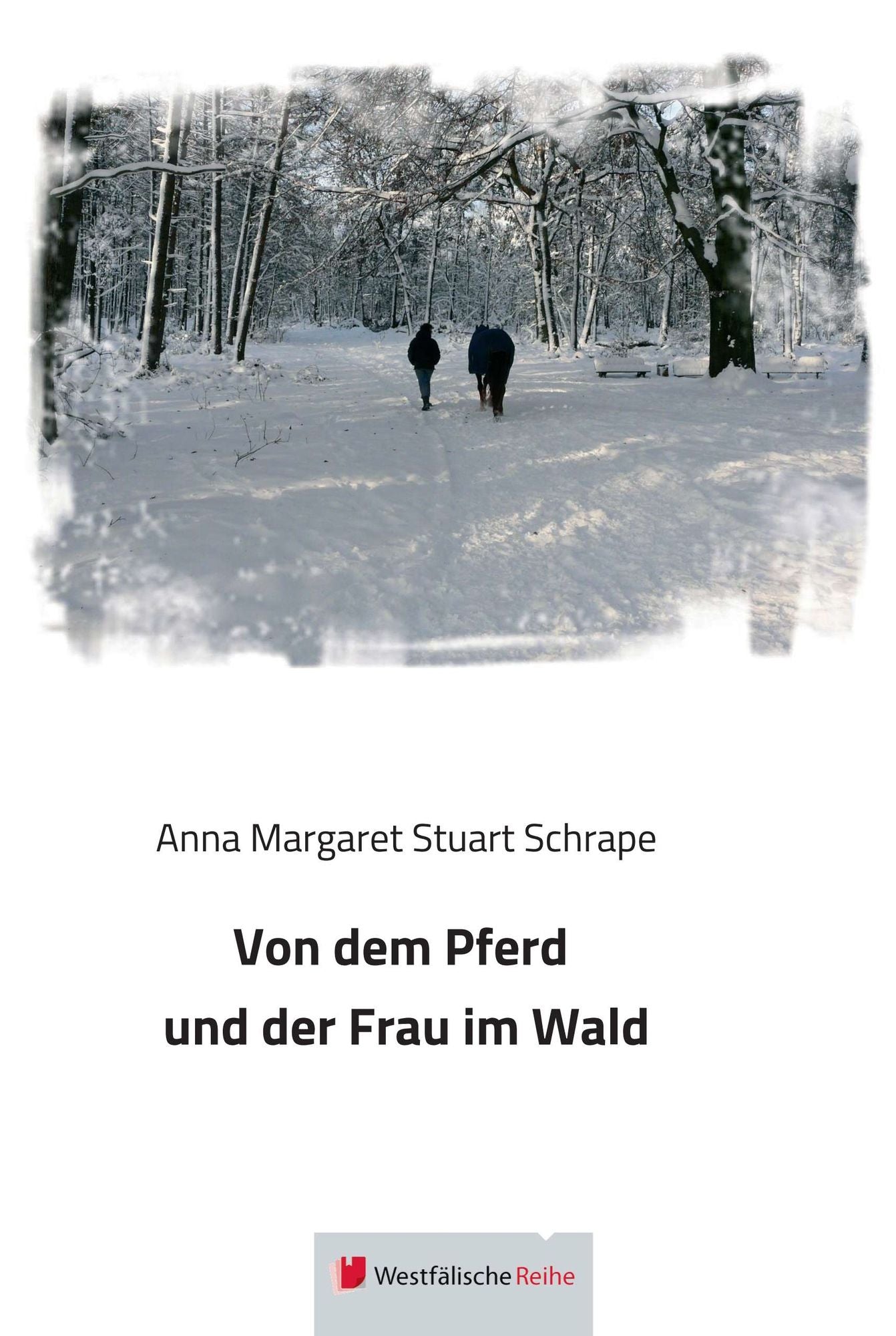 Von dem Pferd und der Frau im Wald