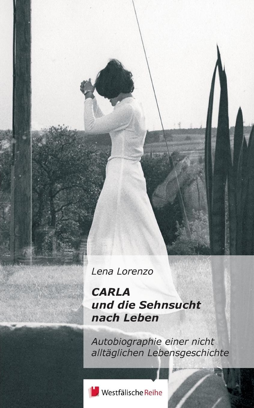 Carla und die Sehnsucht nach Leben