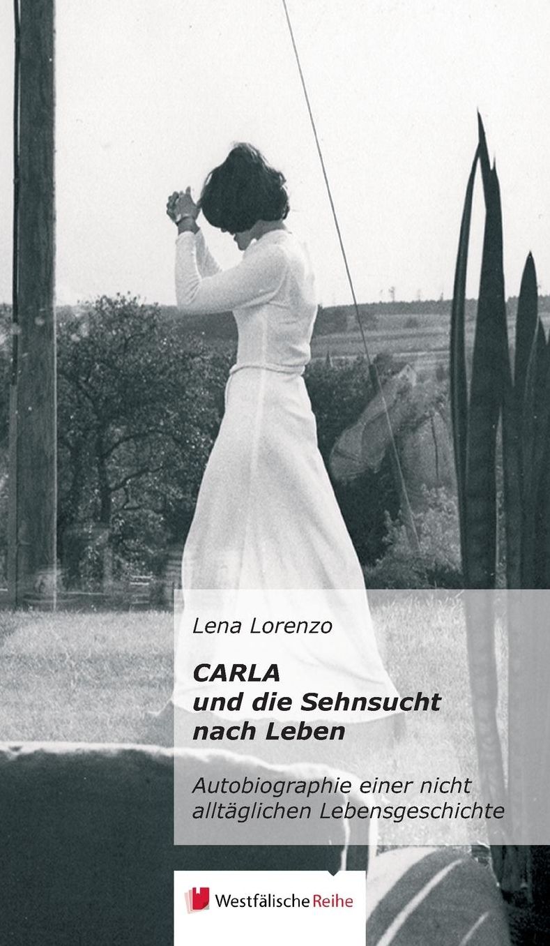 Carla und die Sehnsucht nach Leben