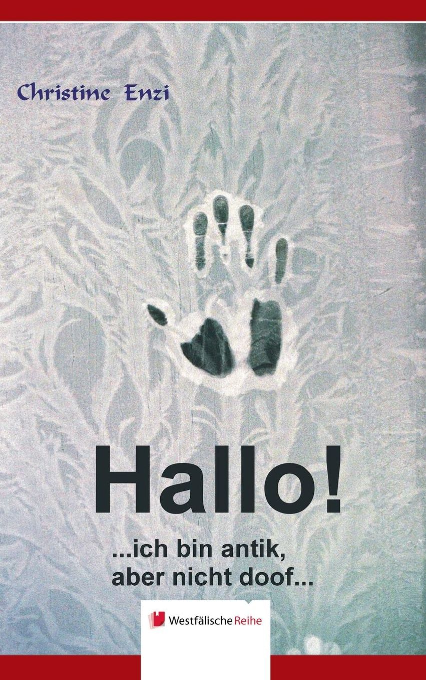 Hallo! ... ich bin antik, aber nicht doof