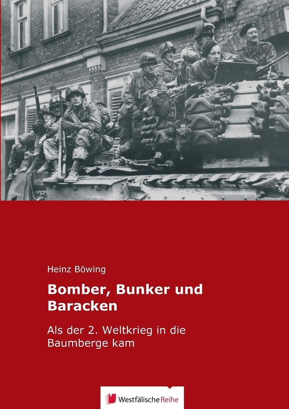 Bomber, Bunker und Baracken