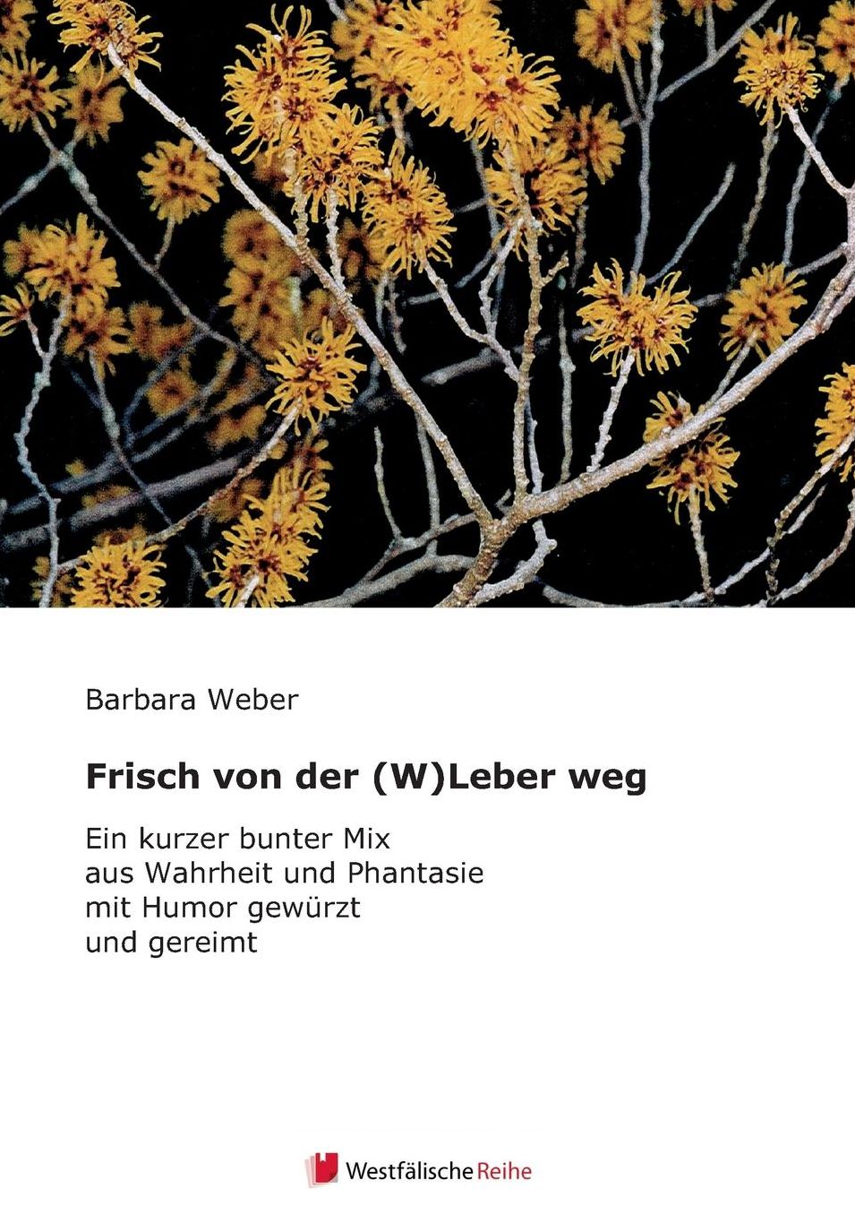 Frisch von der (W)Leber weg