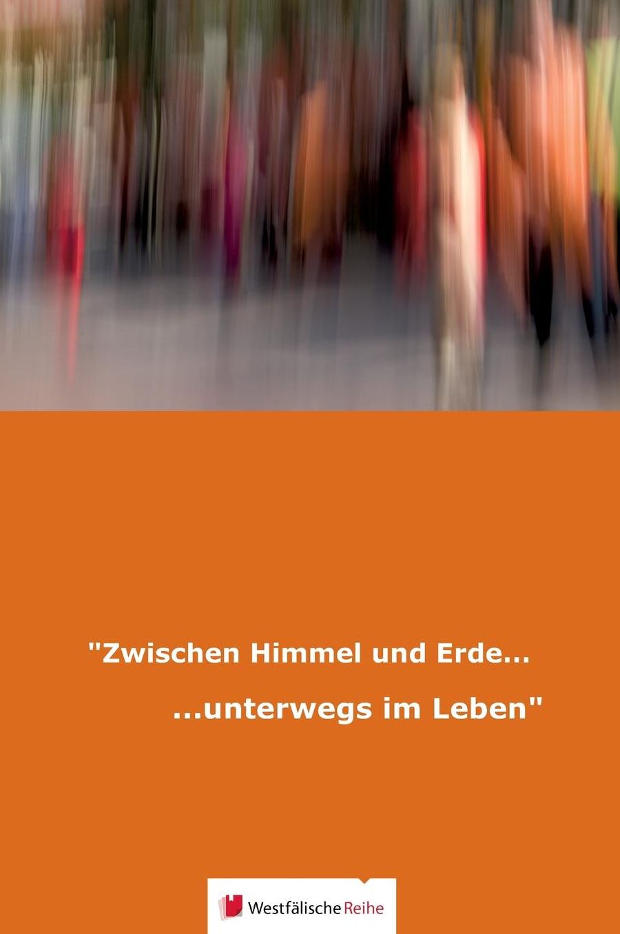 "Zwischen Himmel und Erde...