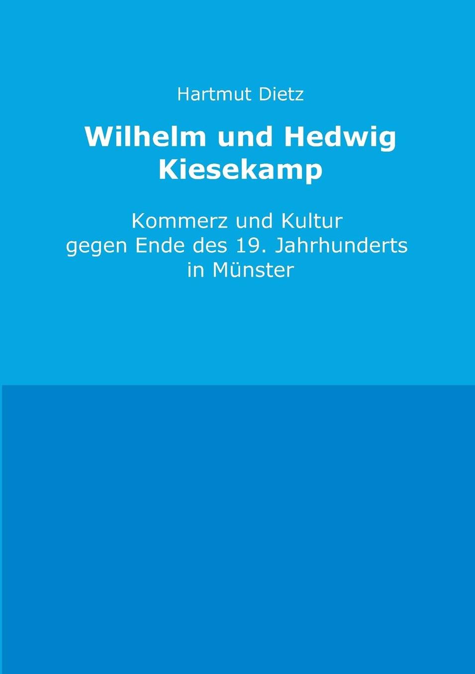 Wilhelm und Hedwig Kiesekamp
