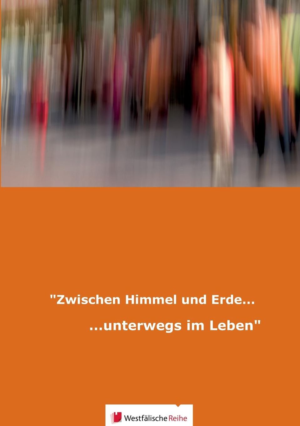 "Zwischen Himmel und Erde...