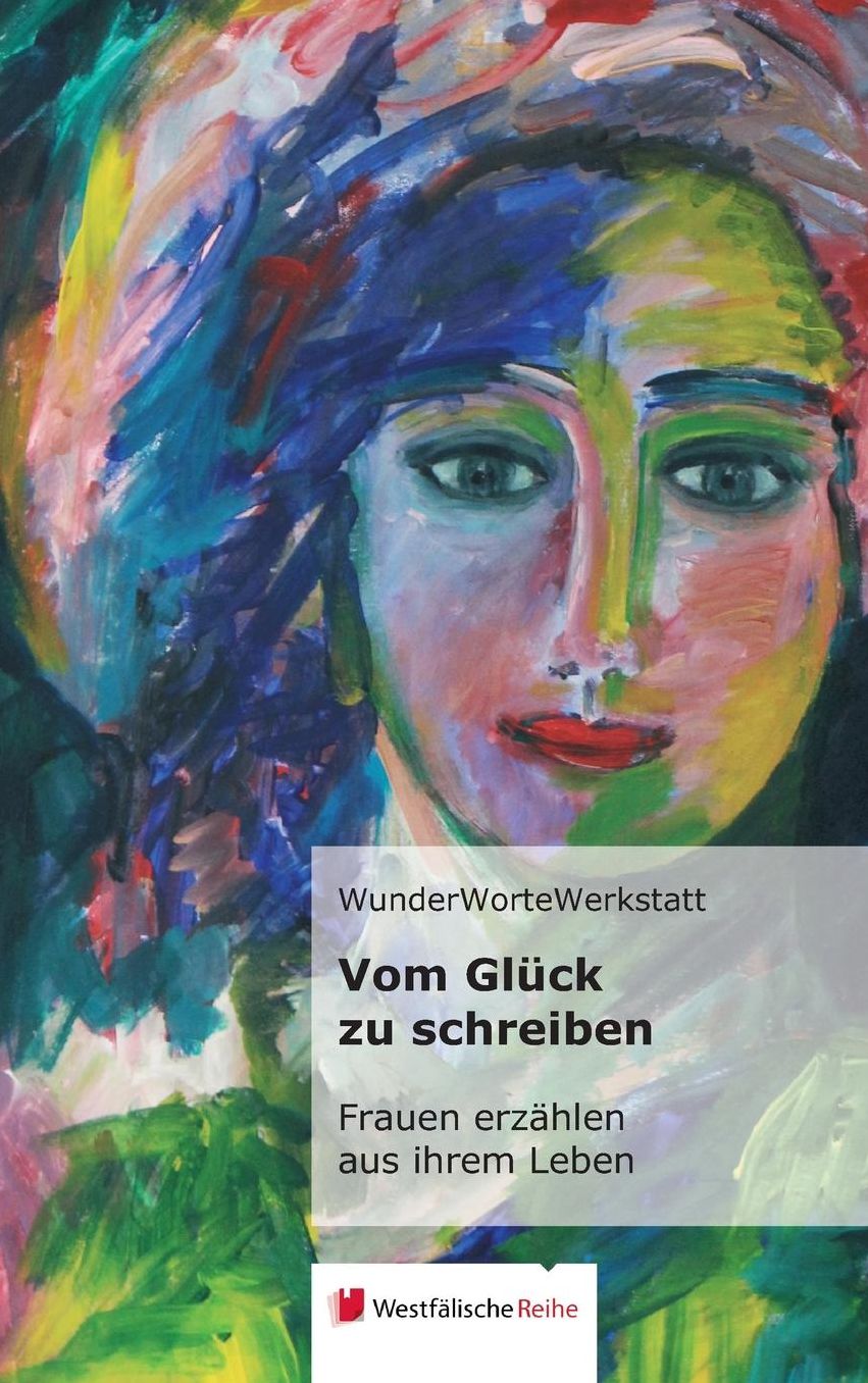 Vom Glück zu schreiben