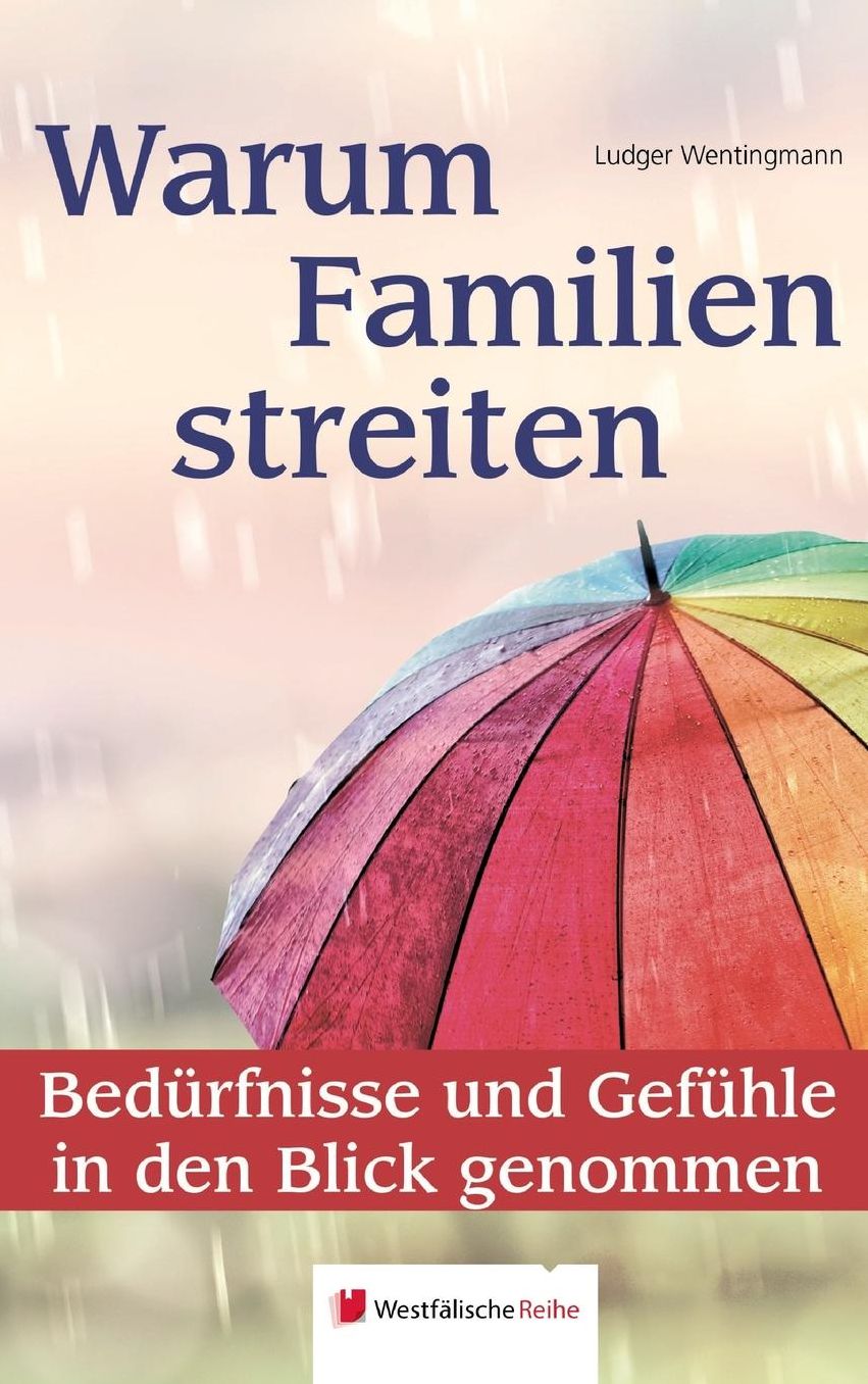 Warum Familien streiten