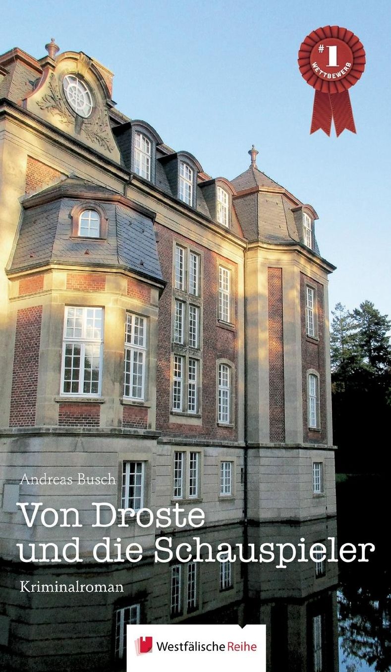 Von Droste und die Schauspieler