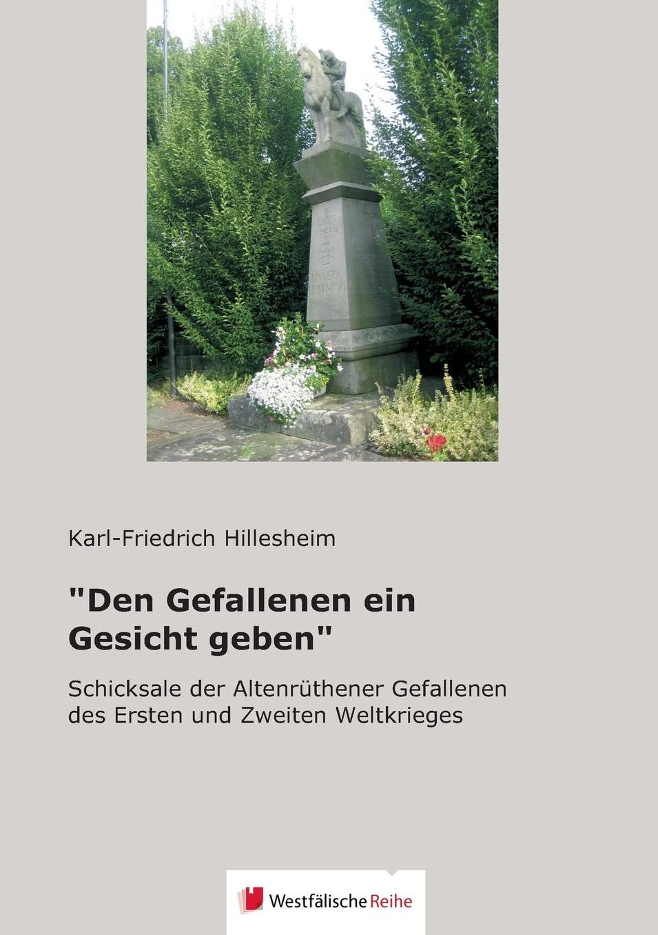 "Den Gefallenen ein Gesicht geben"
