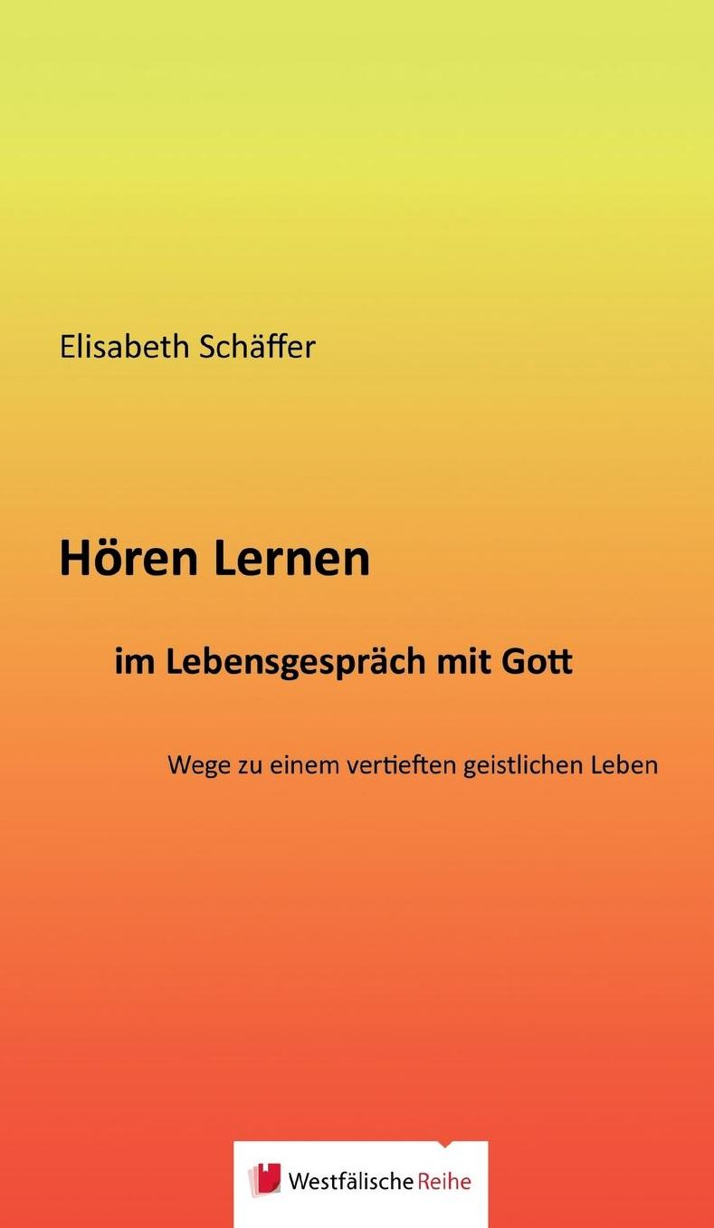 Houml;ren Lernen im Lebensgesprauml;ch mit Gott
