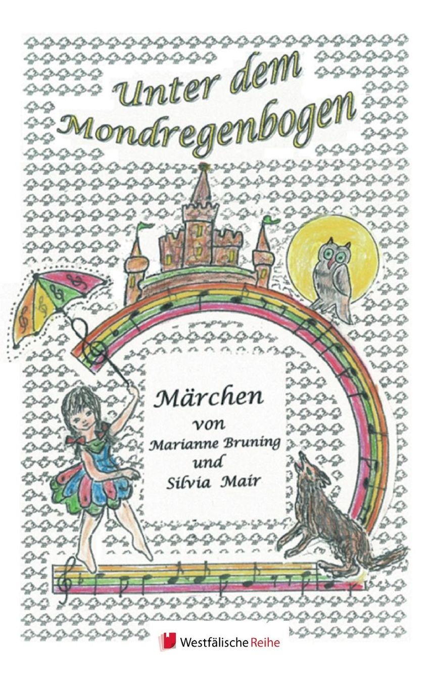 Unter Dem Mondregenbogen