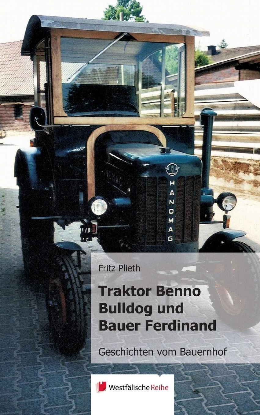 Traktor Benno Bulldog Und Bauer Ferdinand