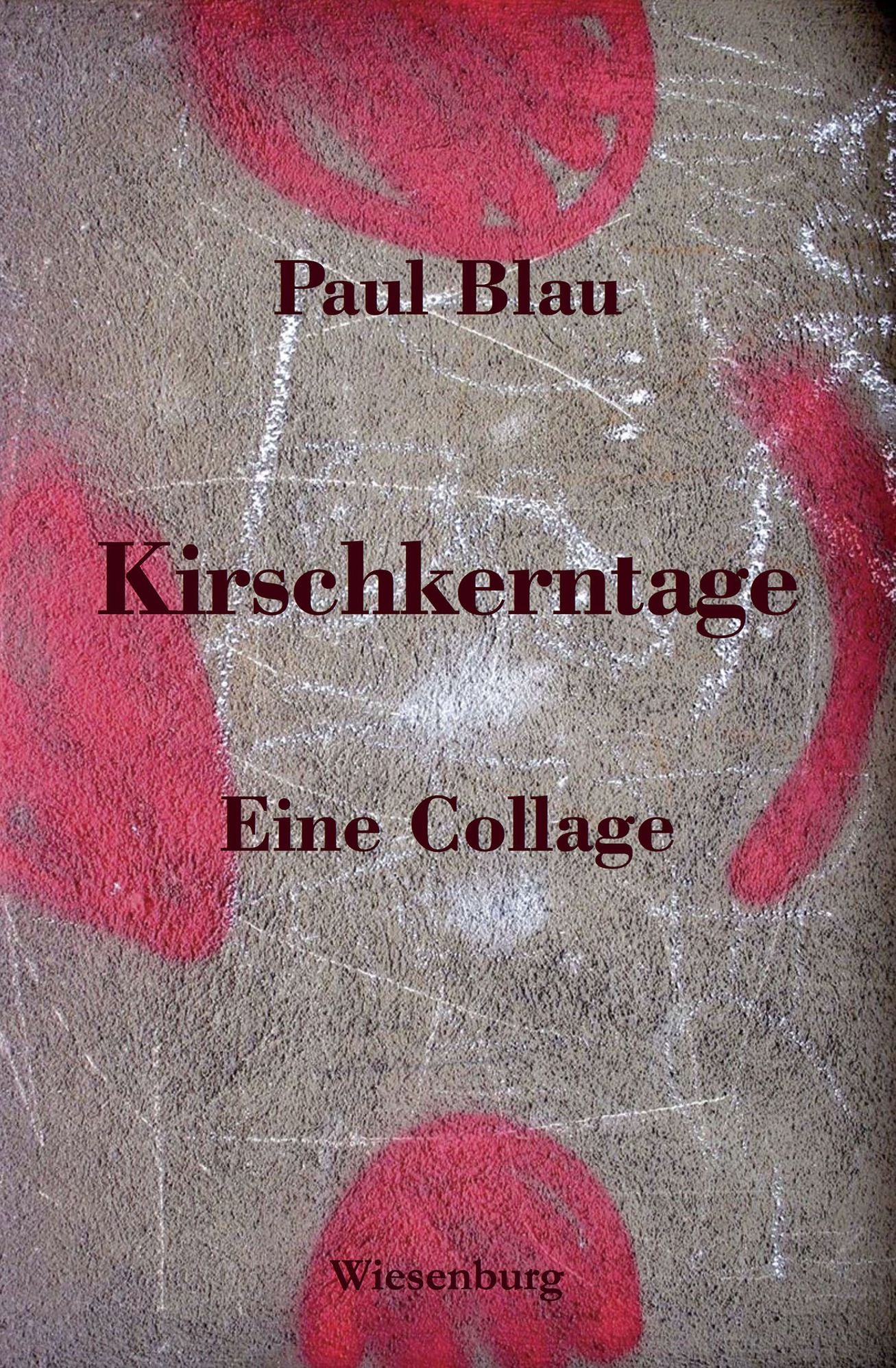 Kirschkerntage: Eine Collage
