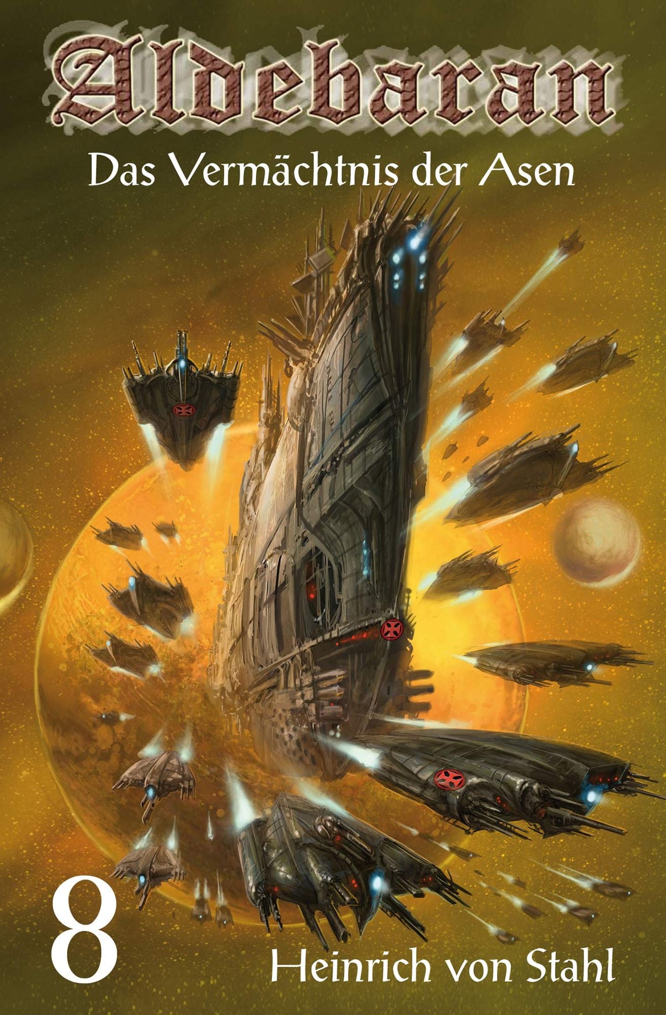 Das Vermächtnis der Asen: Aldebaran, Band 8