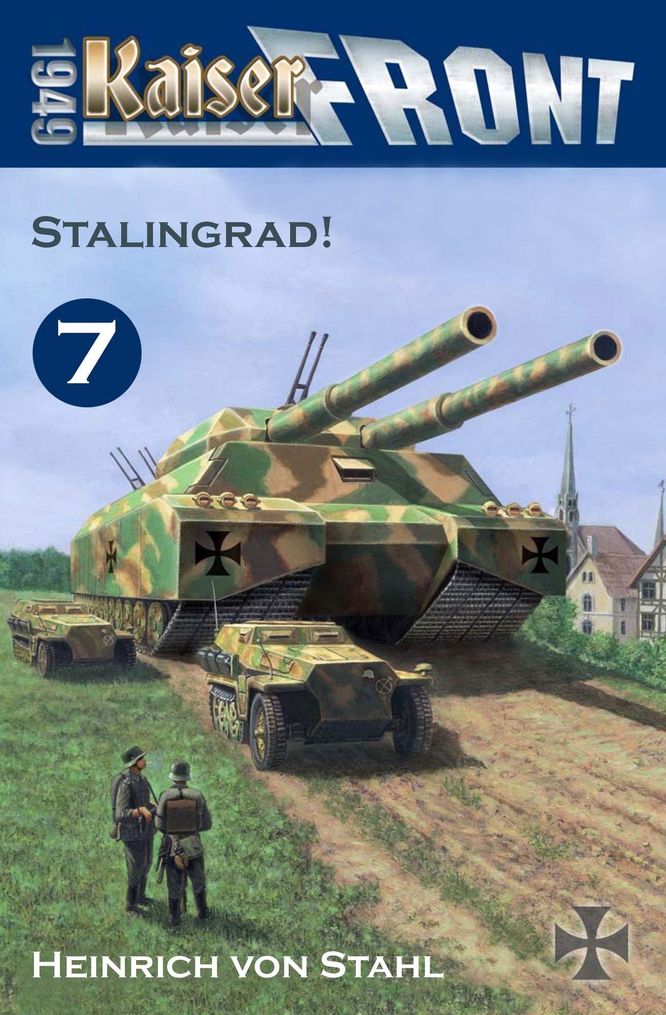 Stalingrad!: Kaiserfront 1949, Band 7