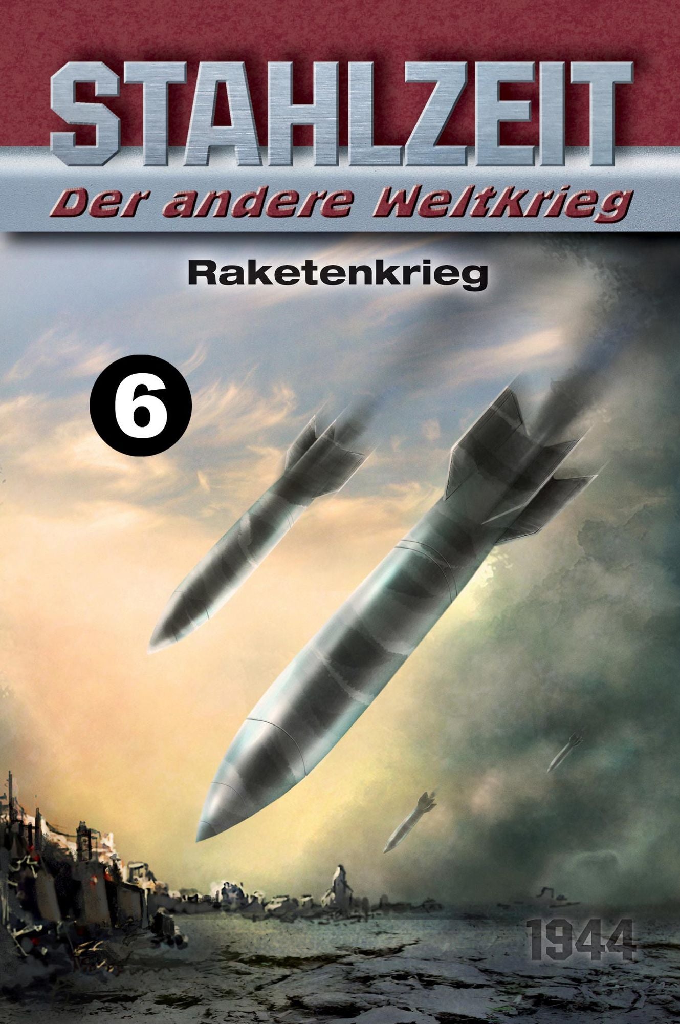 Raketenkrieg: Stahlzeit, Band 6