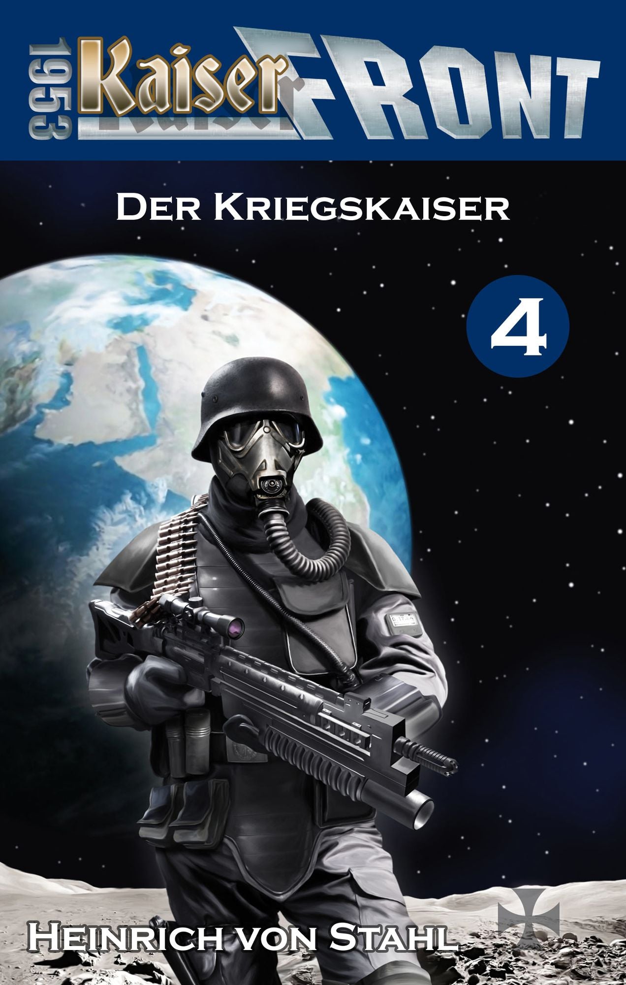 Der Kriegskaiser: Kaiserfront 1953, Band 4