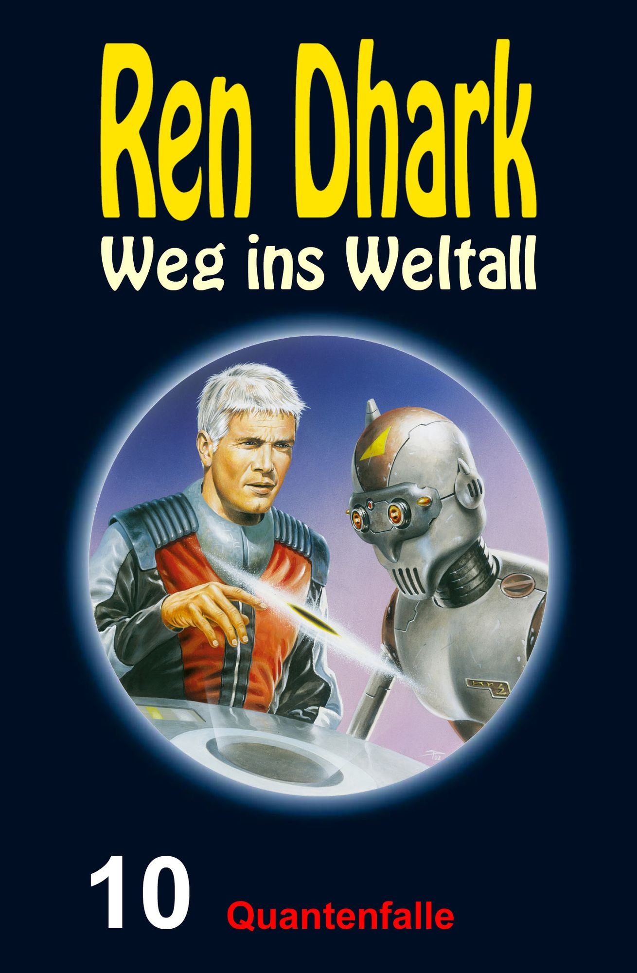 Quantenfalle: Ren Dhark - Weg ins Weltall 10