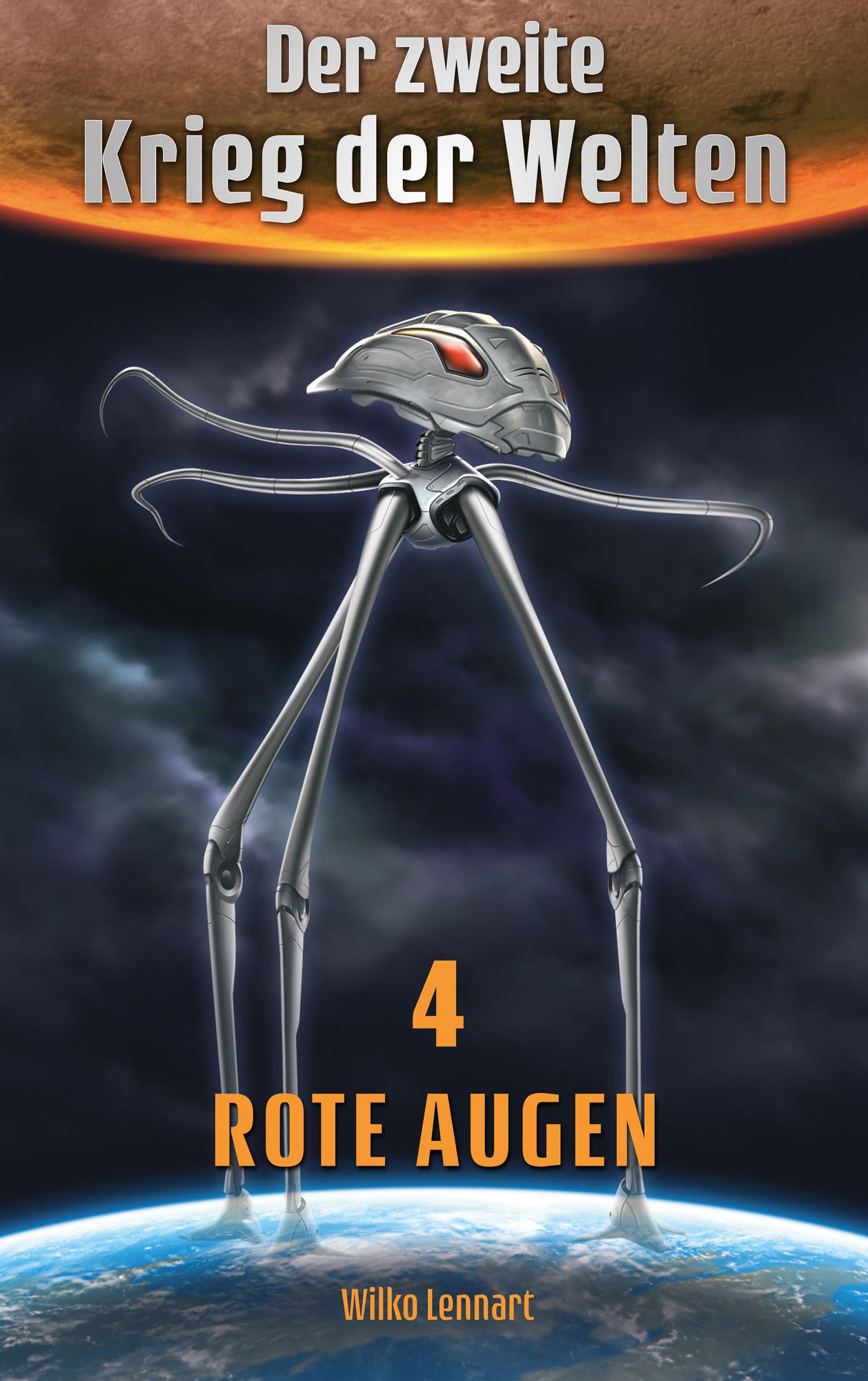 Der zweite Krieg der Welten, Band 4: Rote Augen: Ebook-Ausgabe