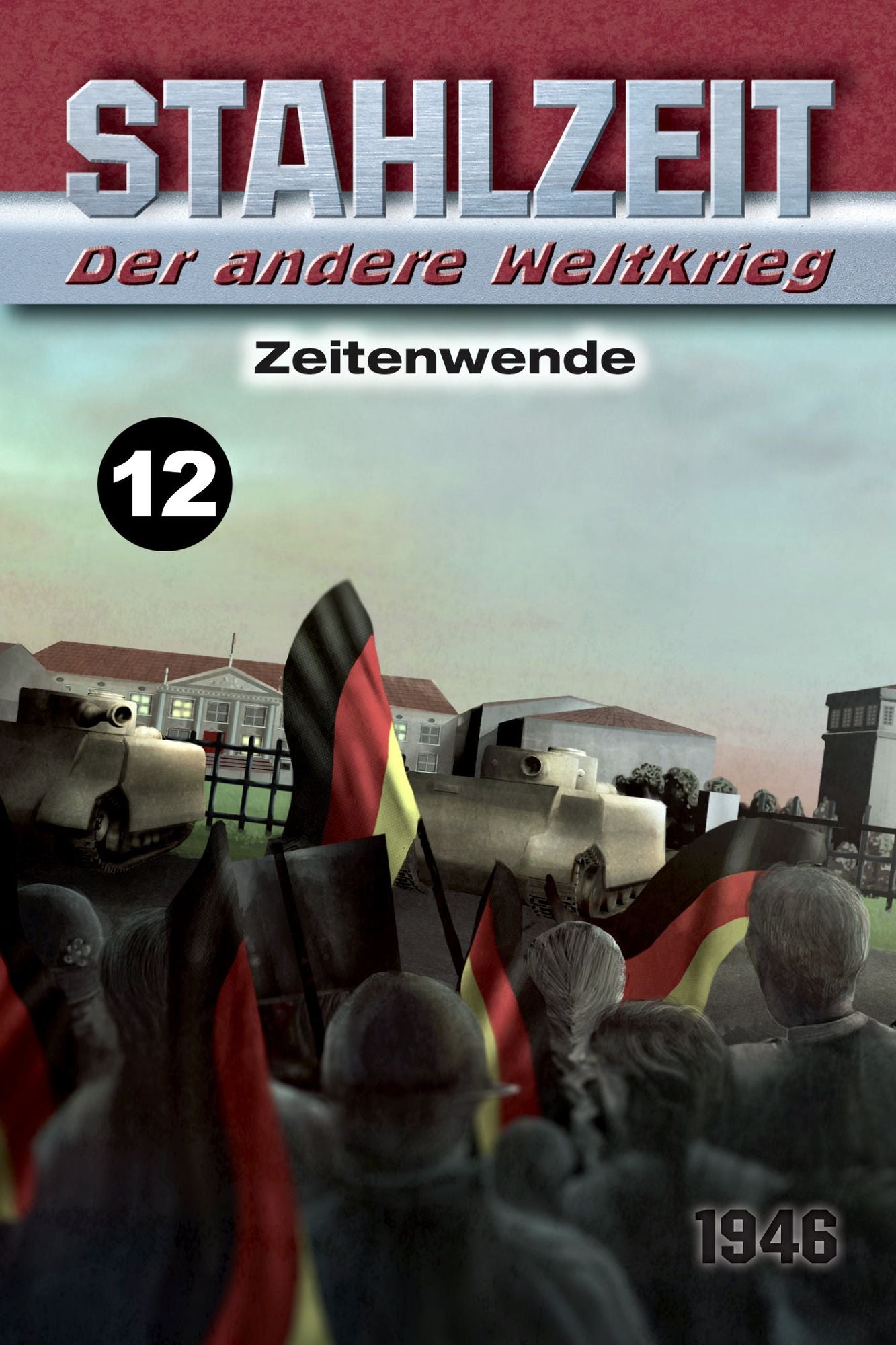 Zeitenwende: Stahlzeit, Band 12