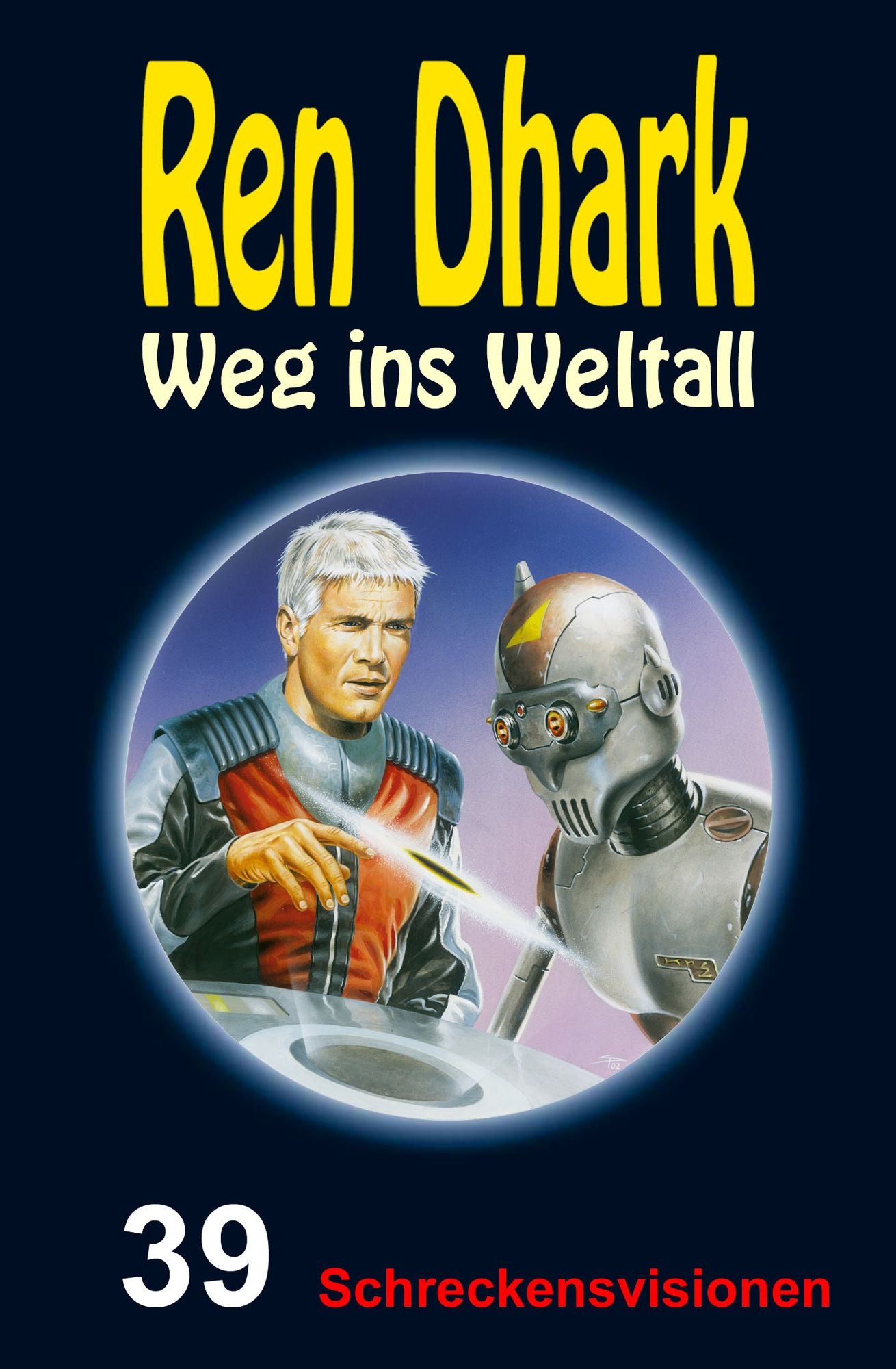 Schreckensvisionen: Ren Dhark - Weg ins Weltall 39