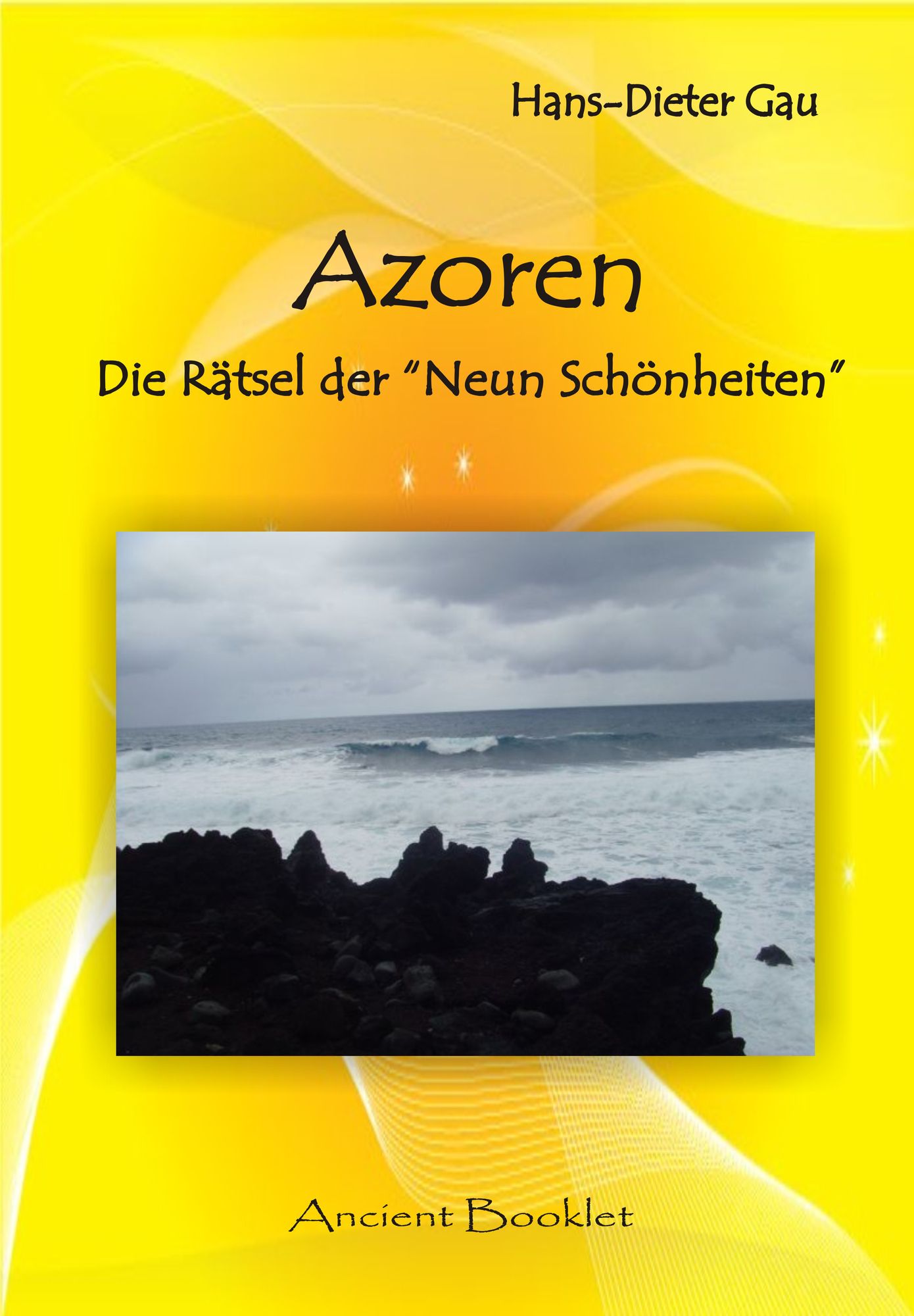 Azoren: Die Rätsel der "neun Schönheiten