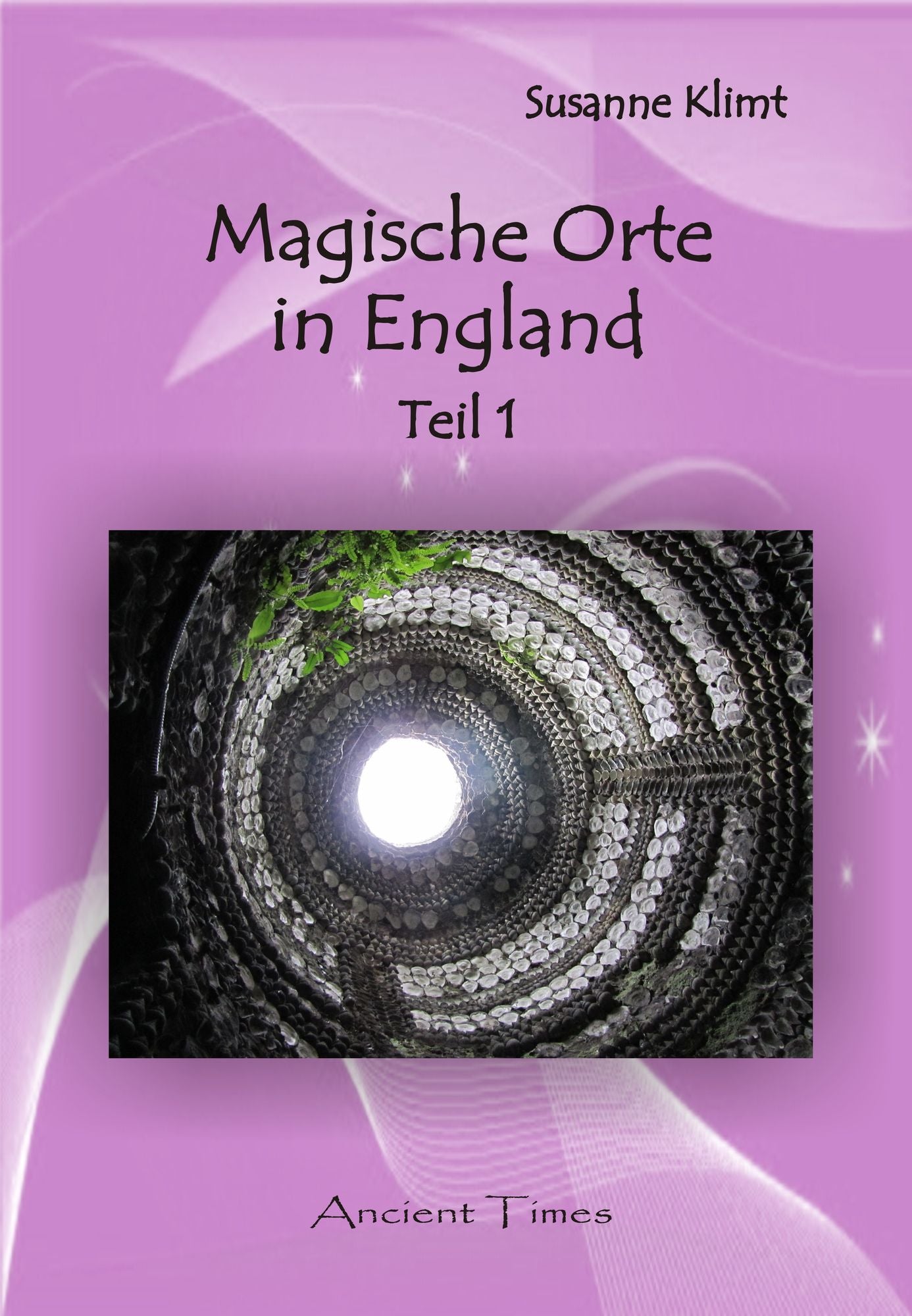 Magische Orte in England: Teil 1