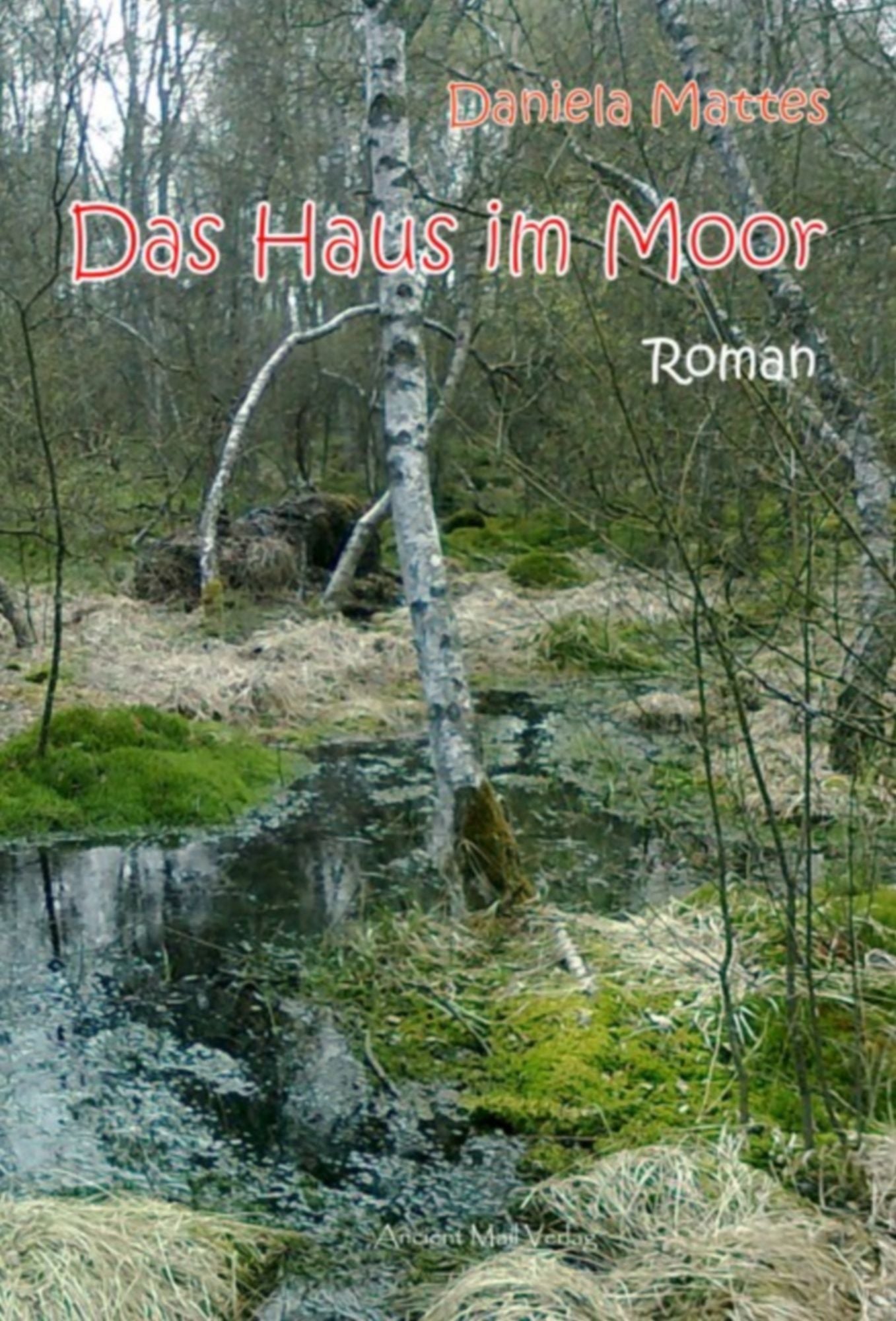 Das Haus im Moor