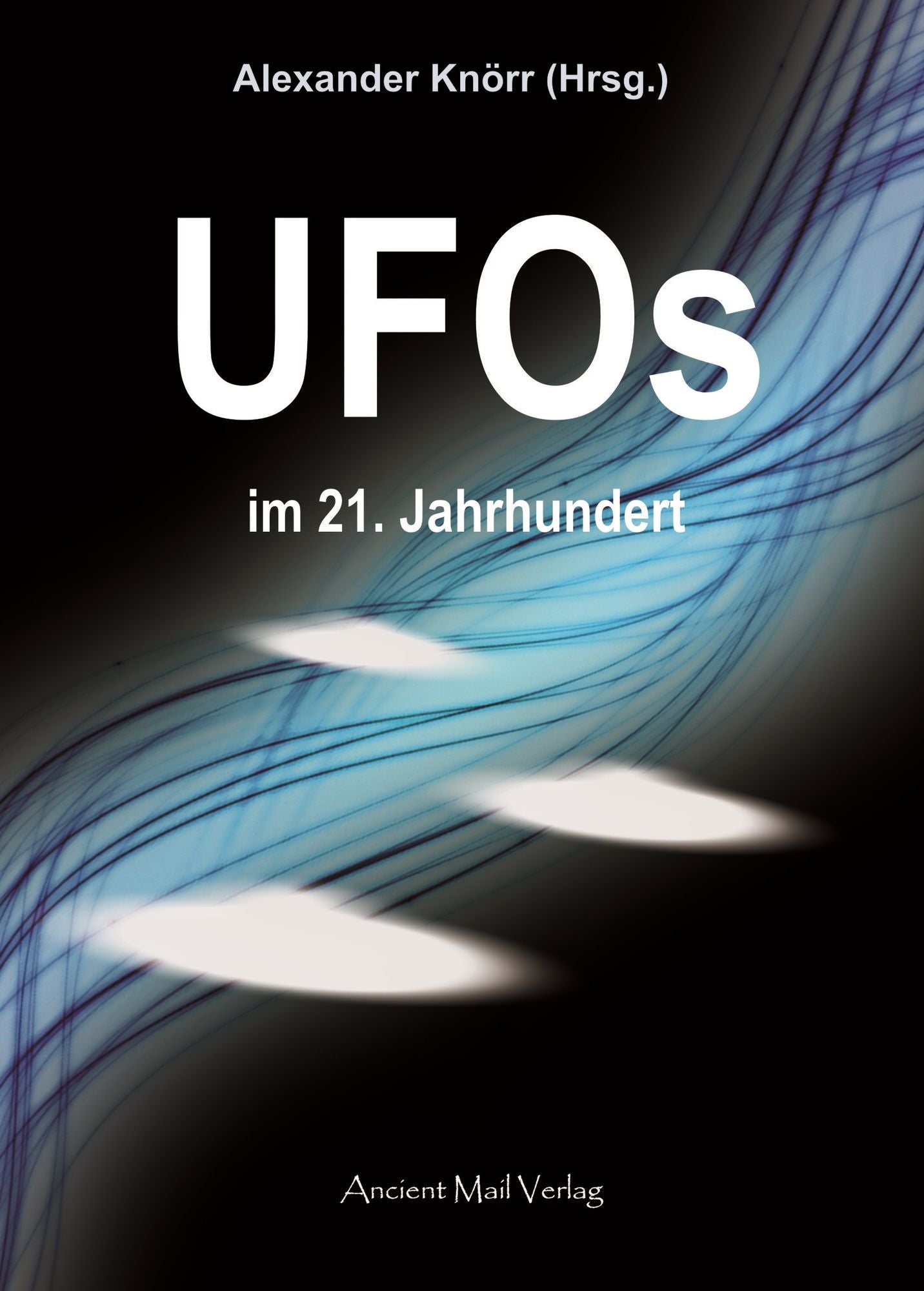 UFOs im 21. Jahrhundert