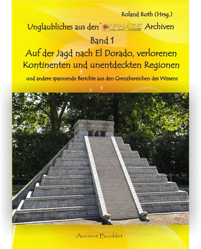 Auf der Jagd nach El Dorado, verlorenen Kontinenten und unentdeckten Regionen (u.a.)