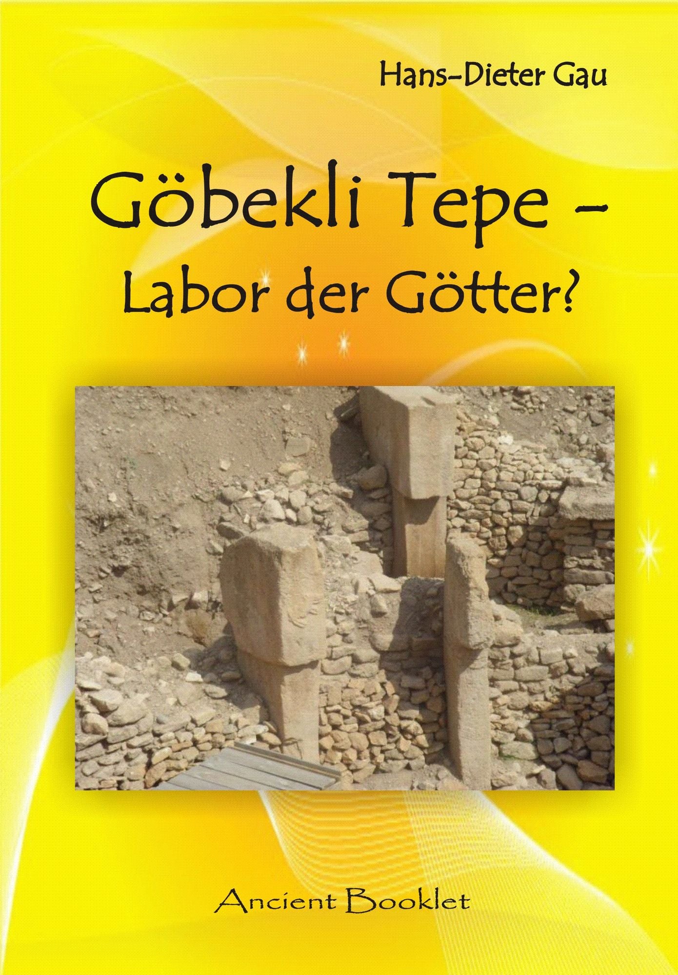 Göbekli Tepe - Labor der Götter