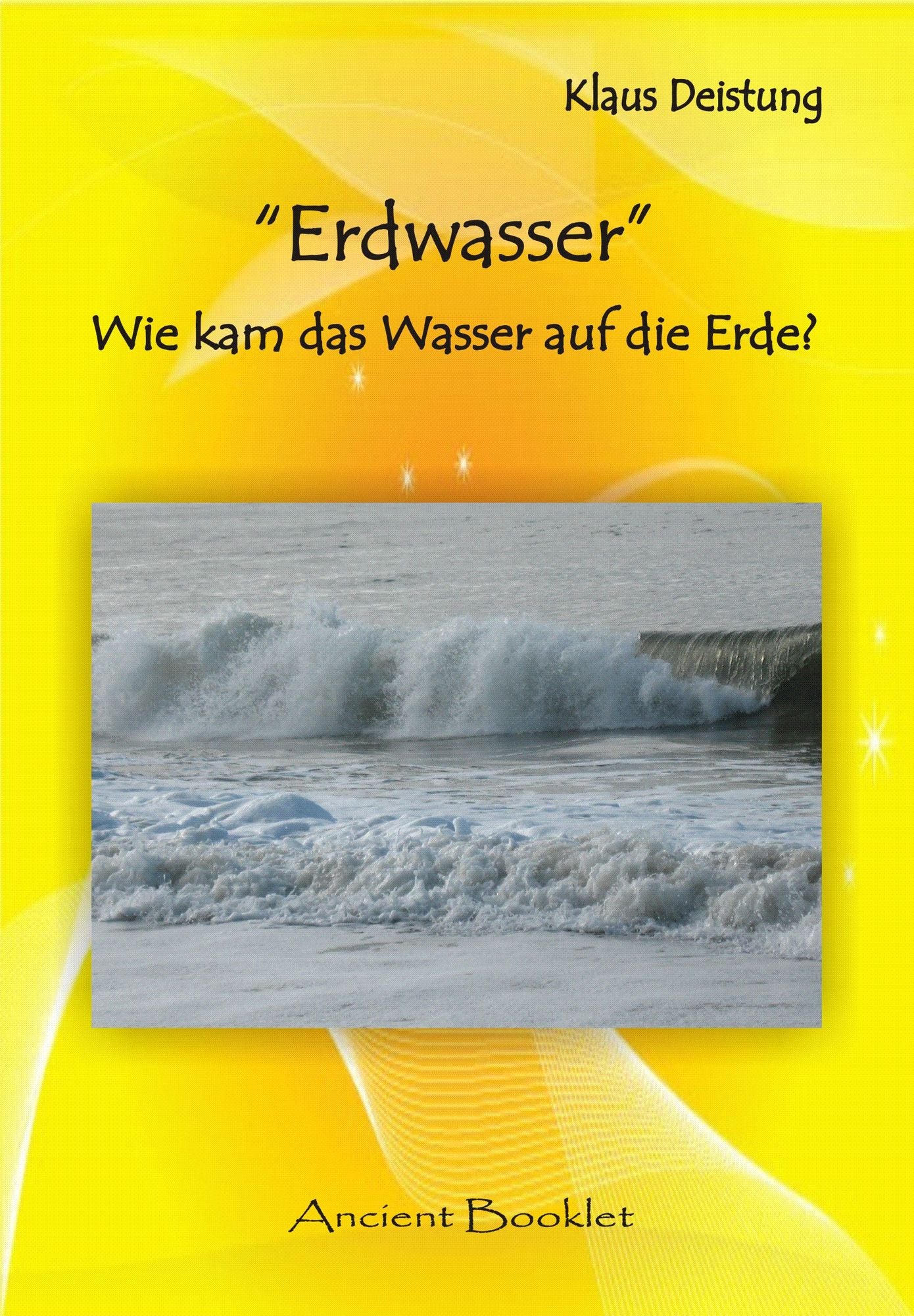 Erdwasser: Wie kam das Wasser auf die Erde?