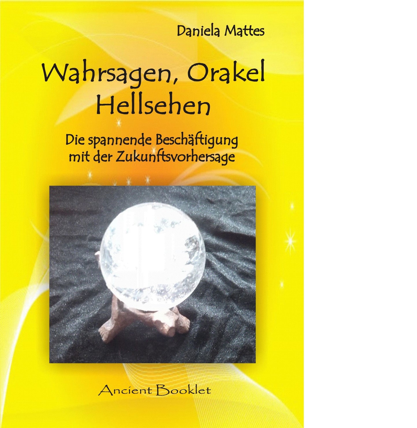 Wahrsagen, Orakel, Hellsehen: Die spannende Beschäftigung mit der Zukunftsvorhersage