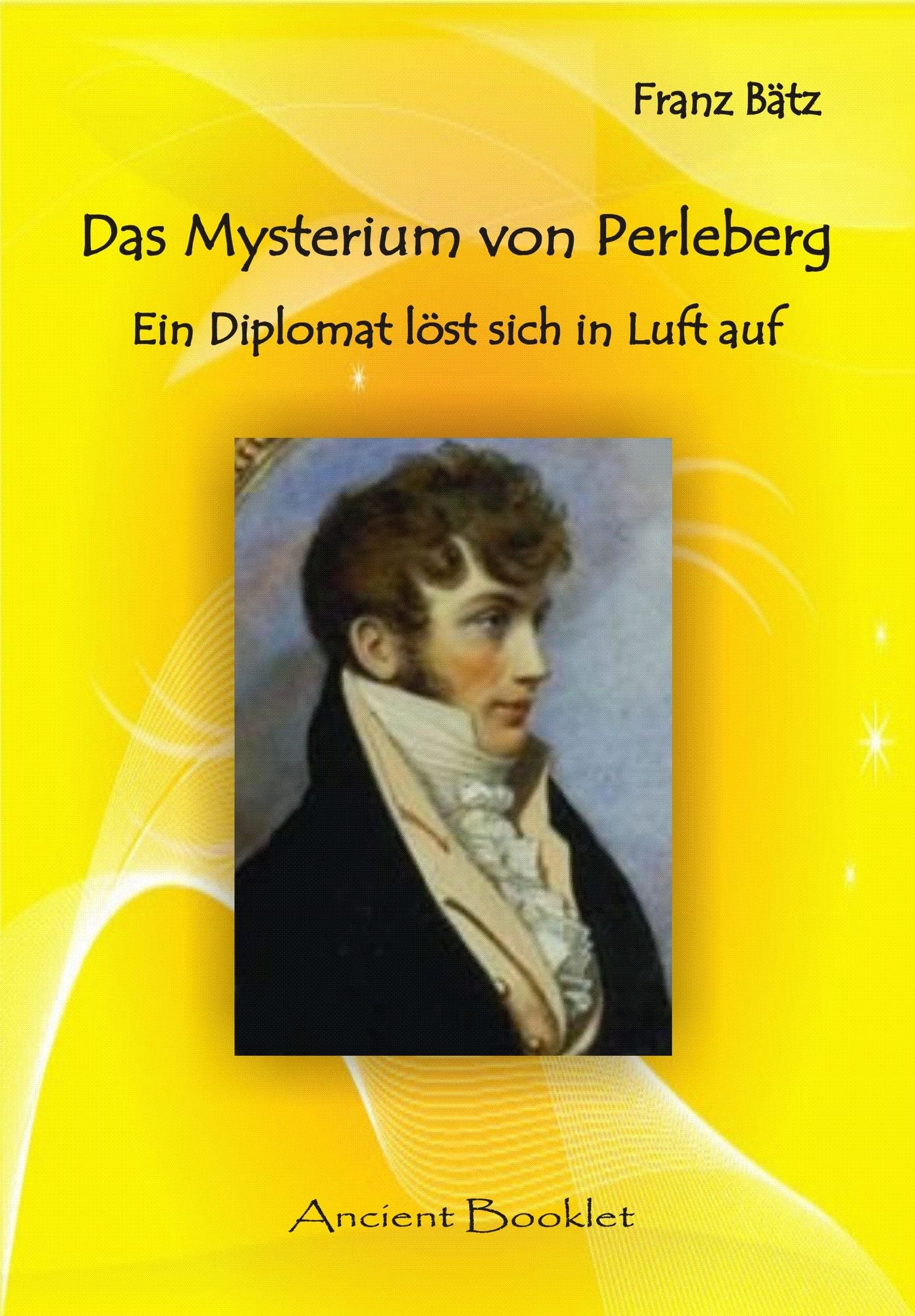 Das Mysterium von Perleberg: Ein Diplomat löst sich in Luft auf