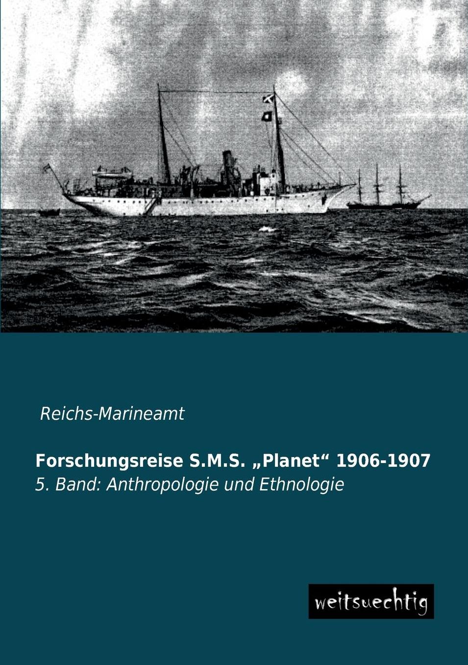 Forschungsreise S.M.S. Planet" 1906-1907