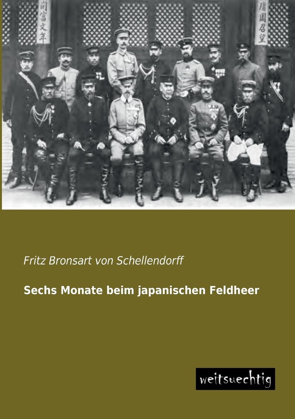 Sechs Monate Beim Japanischen Feldheer