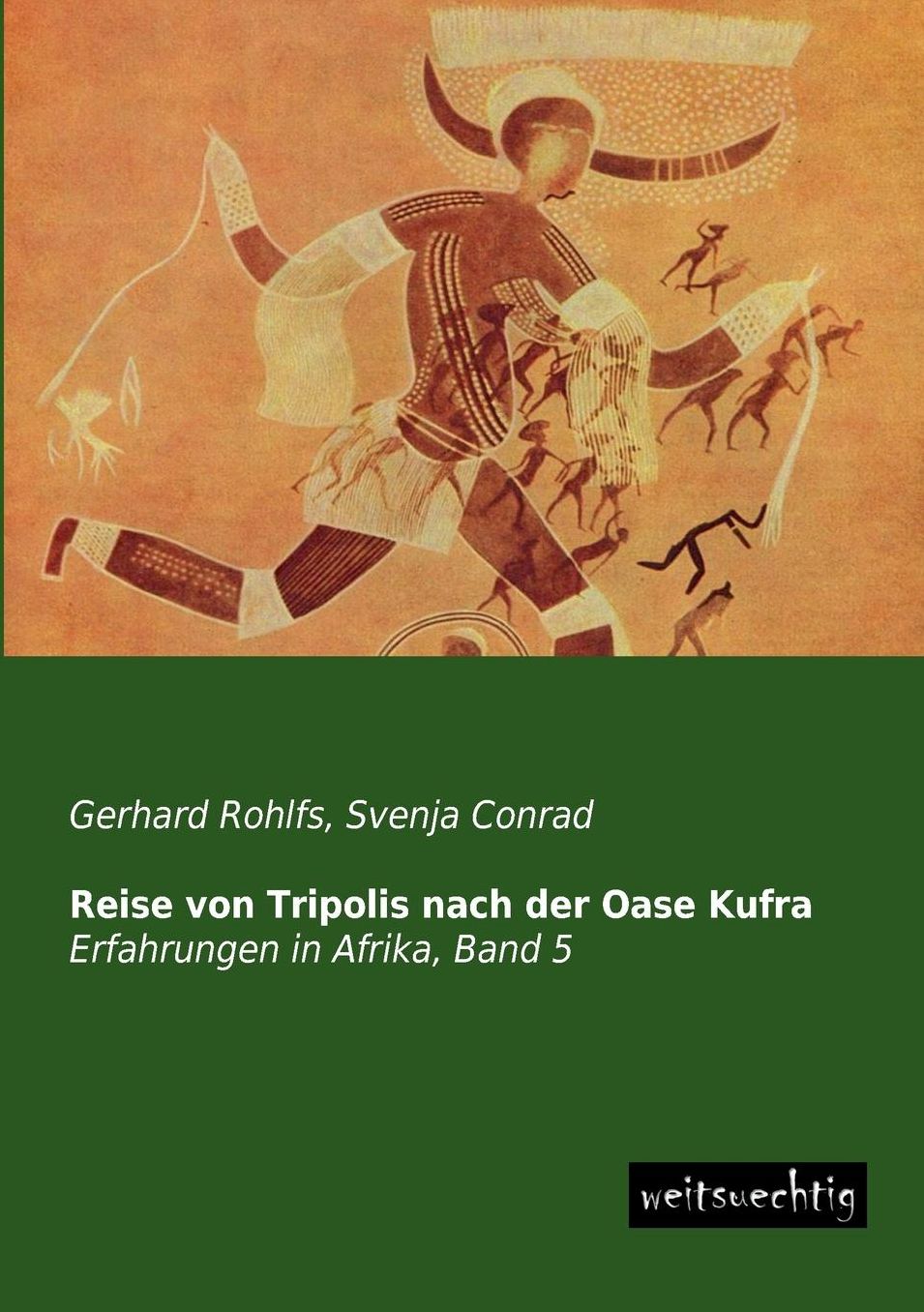 Reise Von Tripolis Nach Der Oase Kufra