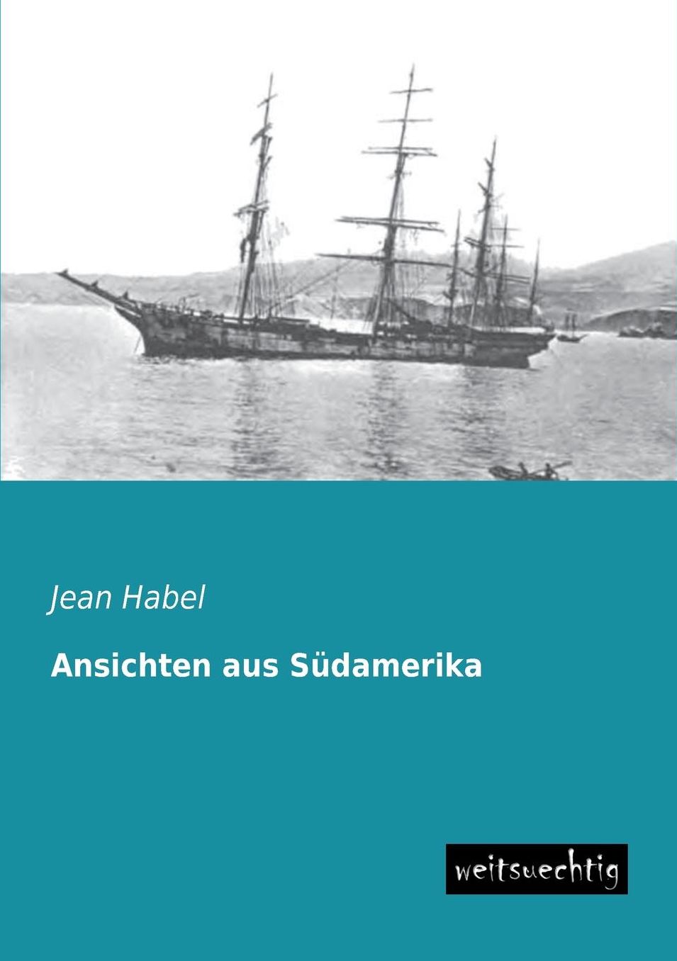 Ansichten Aus Sudamerika