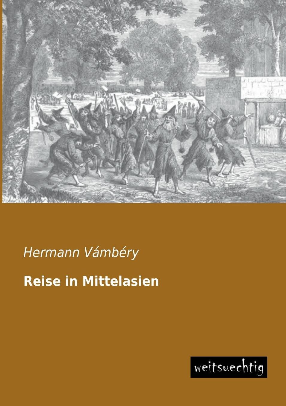 Reise in Mittelasien
