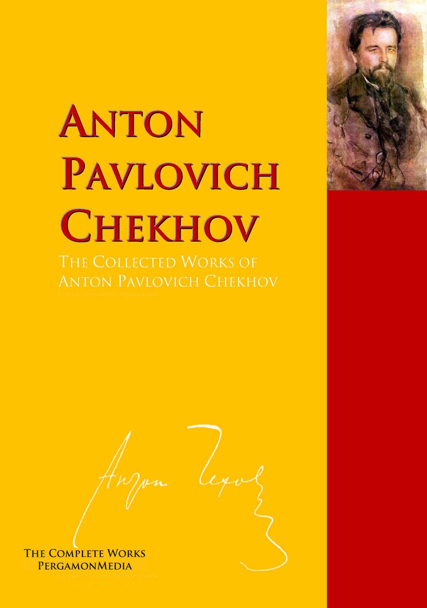 The Collected Works of Anton Pavlovich Chekhov: The Complete Works PergamonMedia