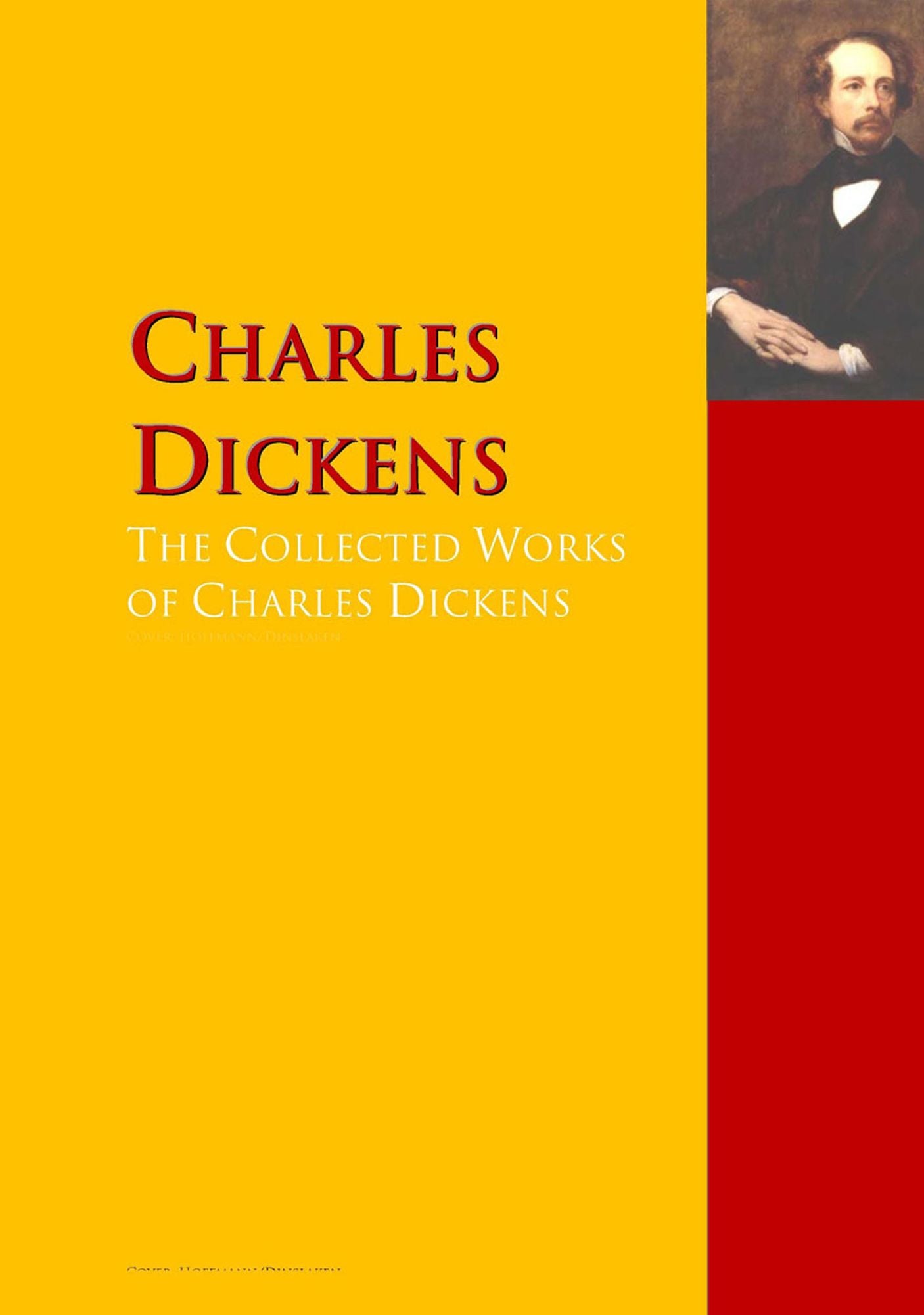 The Collected Works of Charles Dickens: The Complete Works PergamonMedia