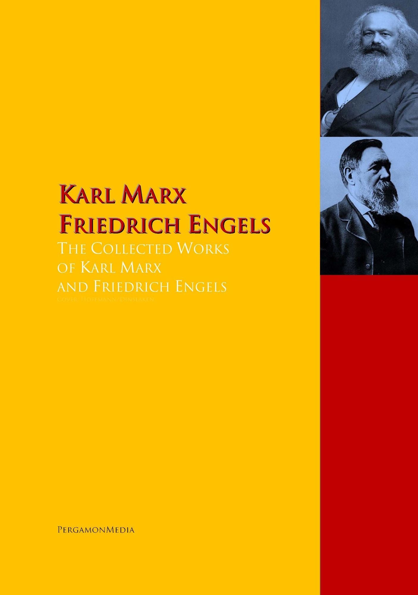 The Collected Works of Karl Marx and Friedrich Engels: The Complete Works PergamonMedia