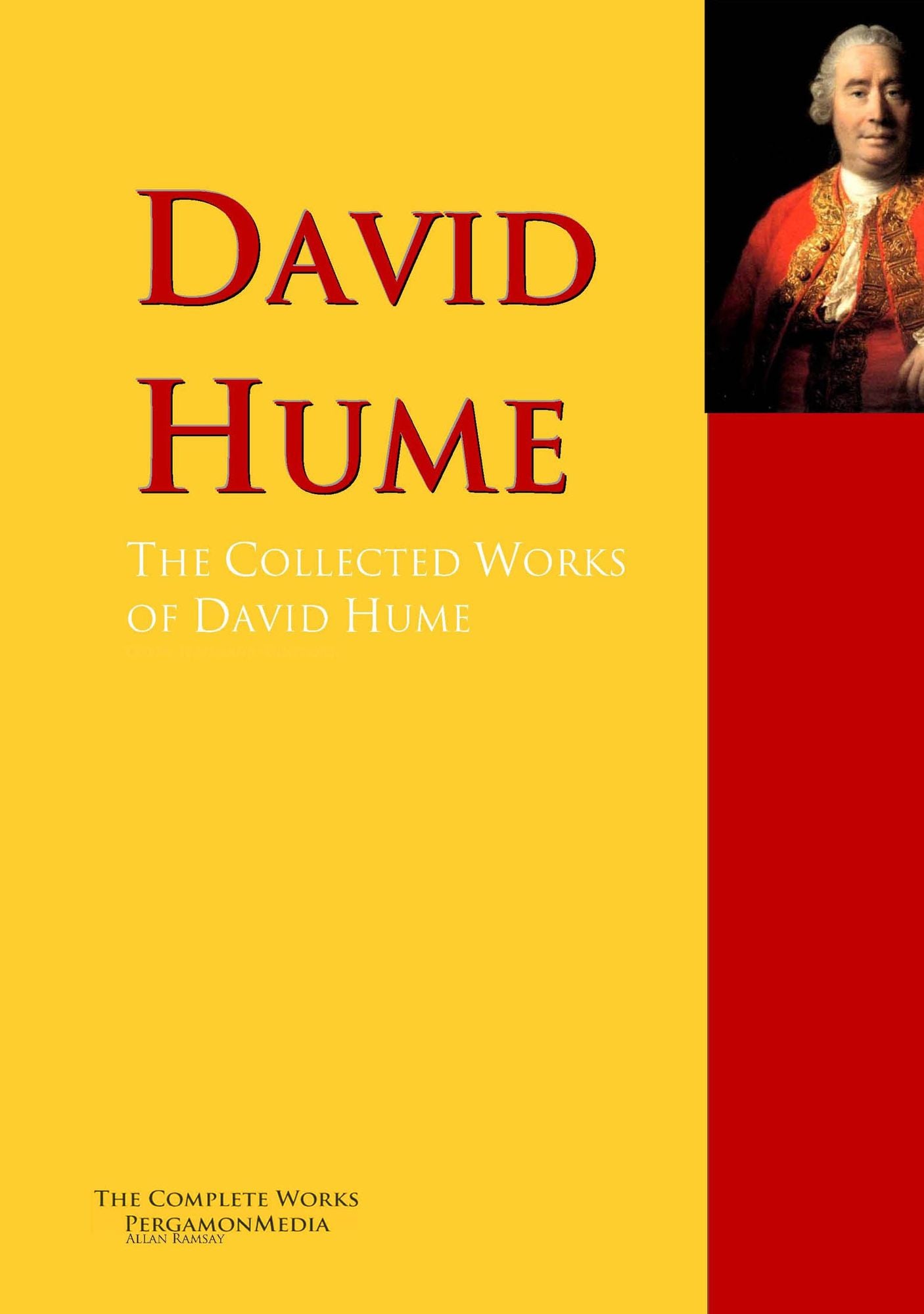 The Collected Works of David Hume: The Complete Works PergamonMedia