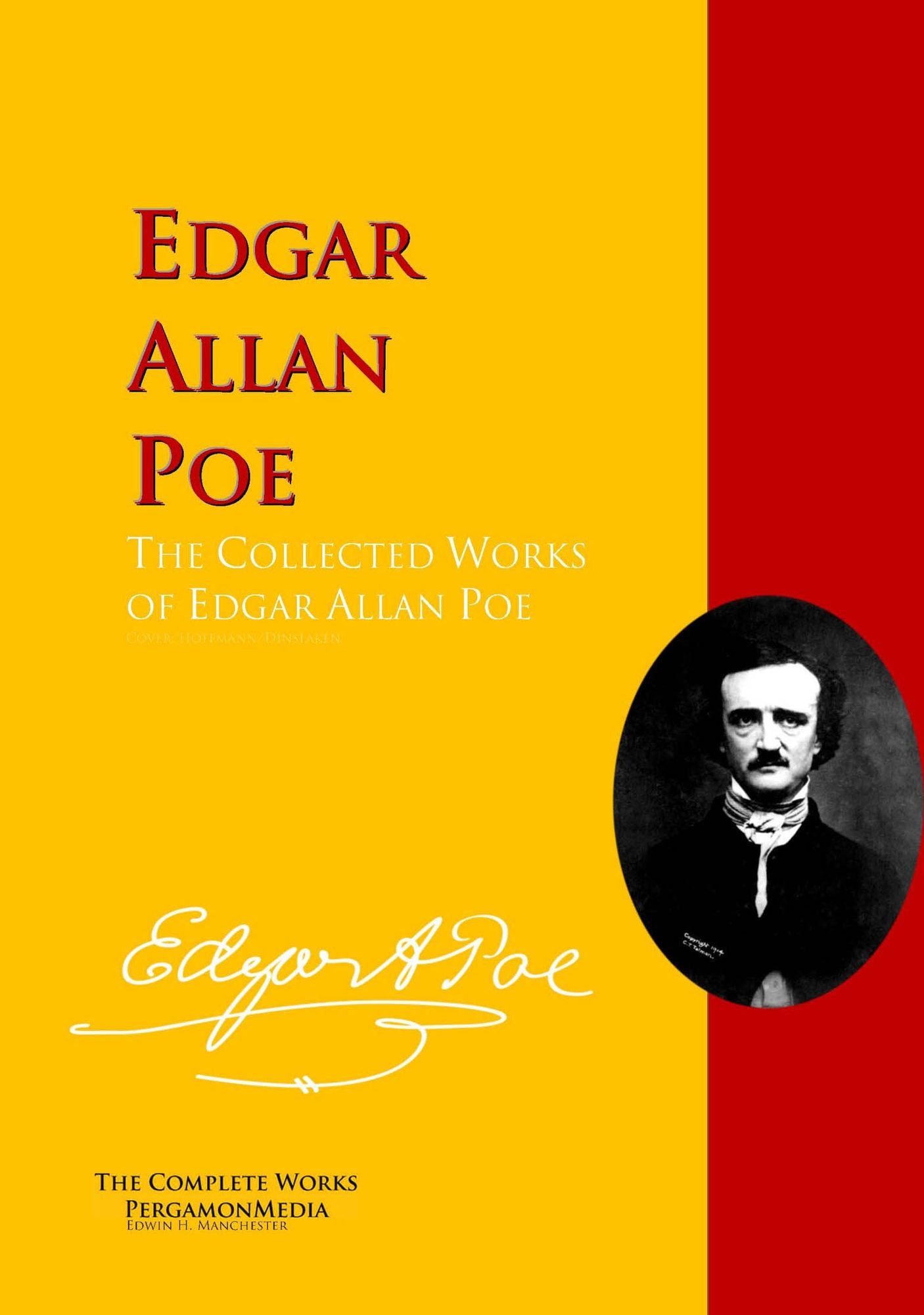 The Collected Works of Edgar Allan Poe: The Complete Works PergamonMedia
