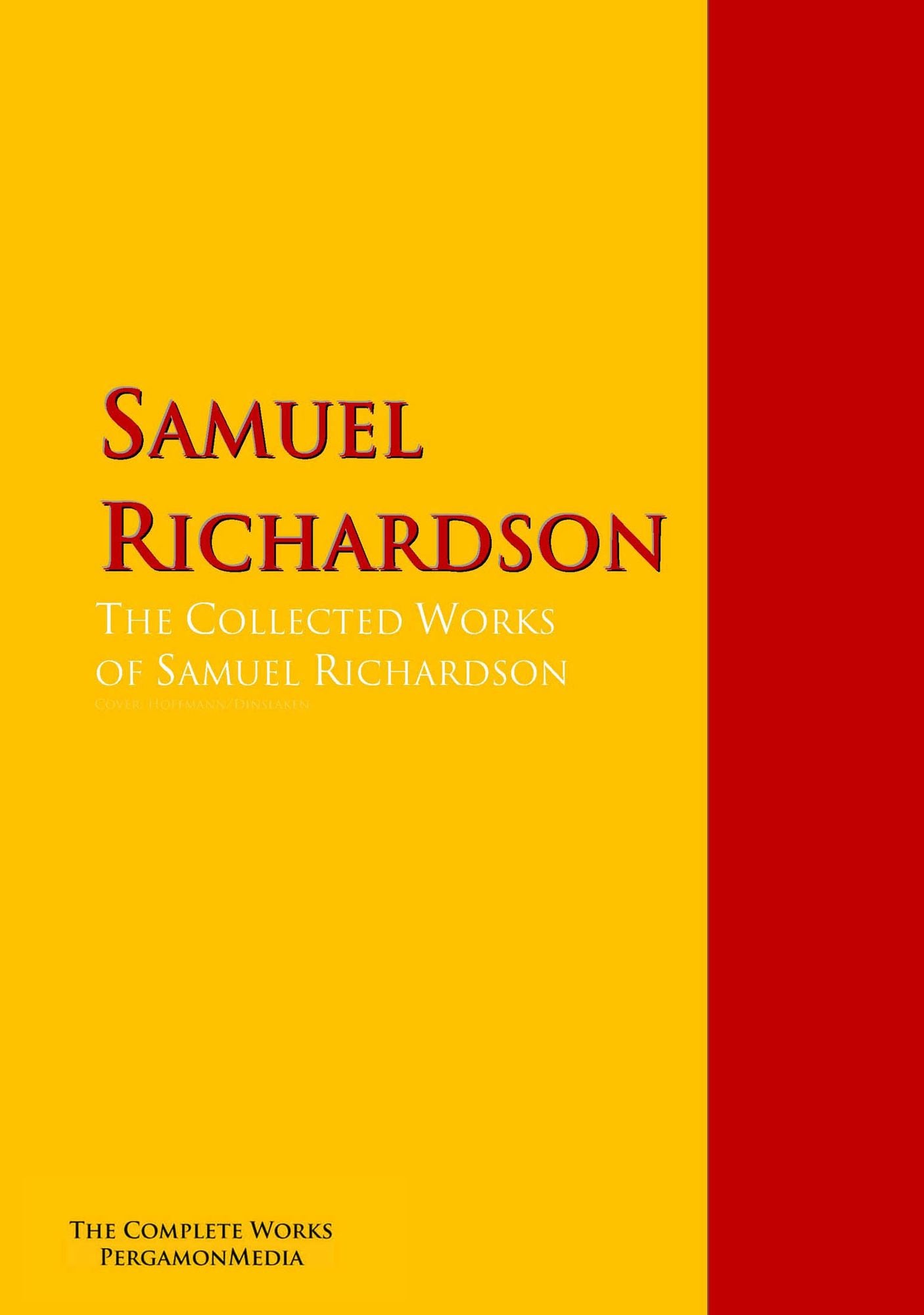 The Collected Works of Samuel Richardson: PergamonMedia