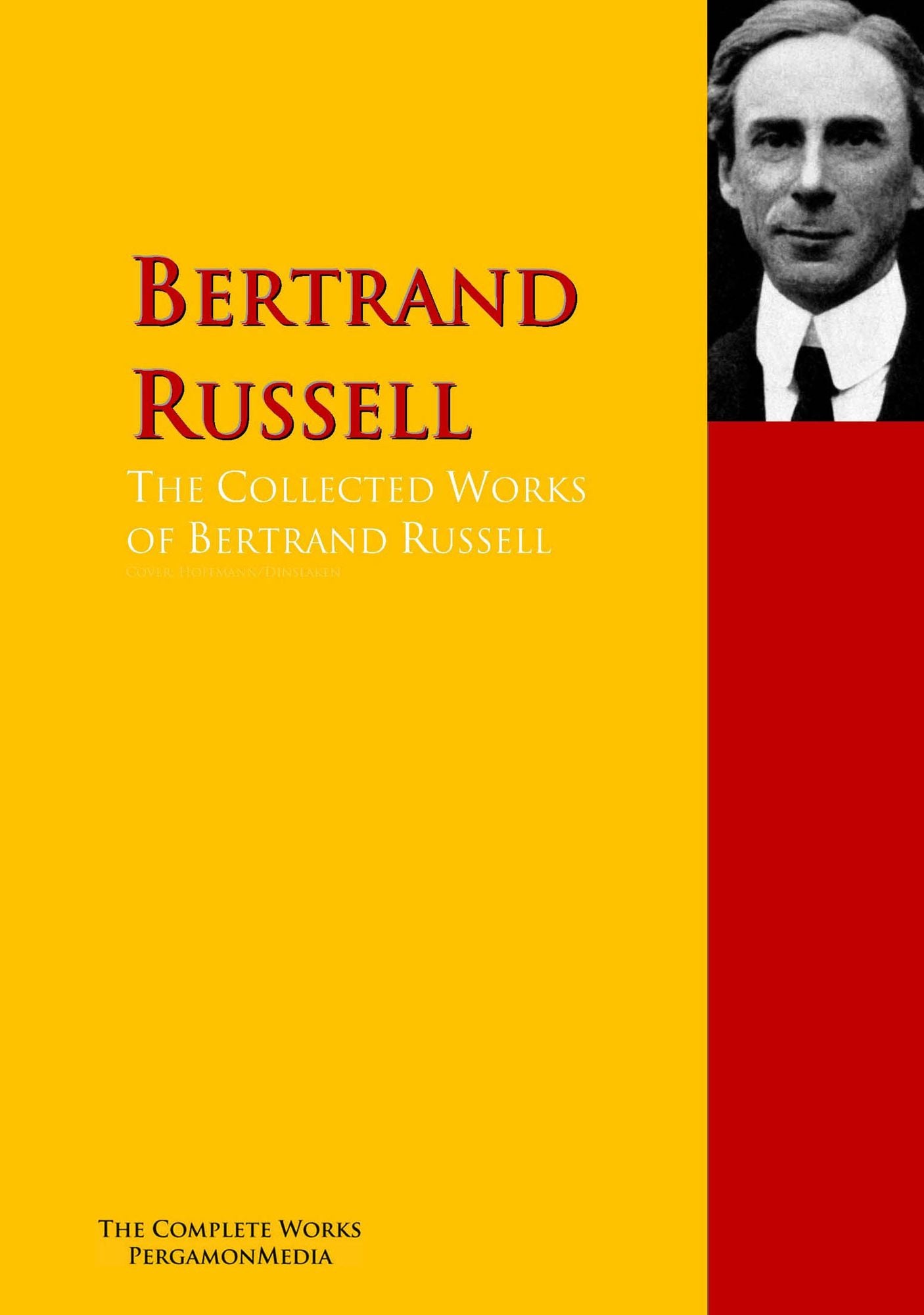 The Collected Works of Bertrand Russell: The Complete Works PergamonMedia